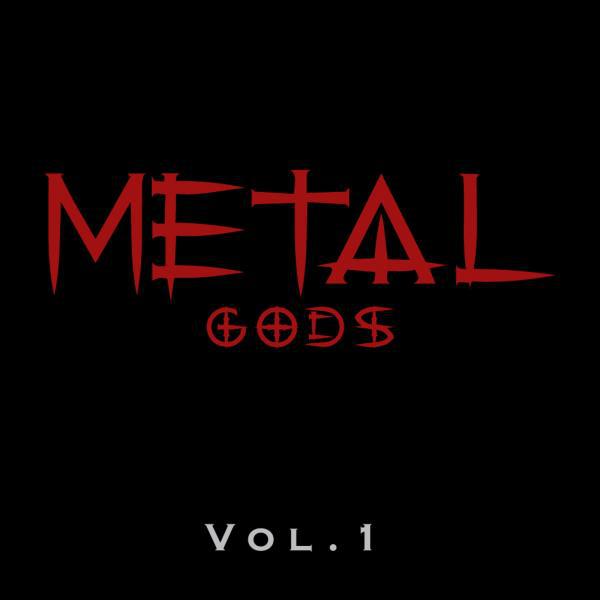 Постер альбома Metal Gods Vol. 1