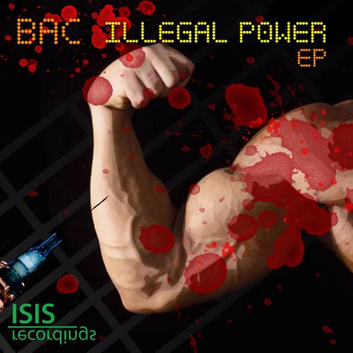 Постер альбома Illegal Power EP