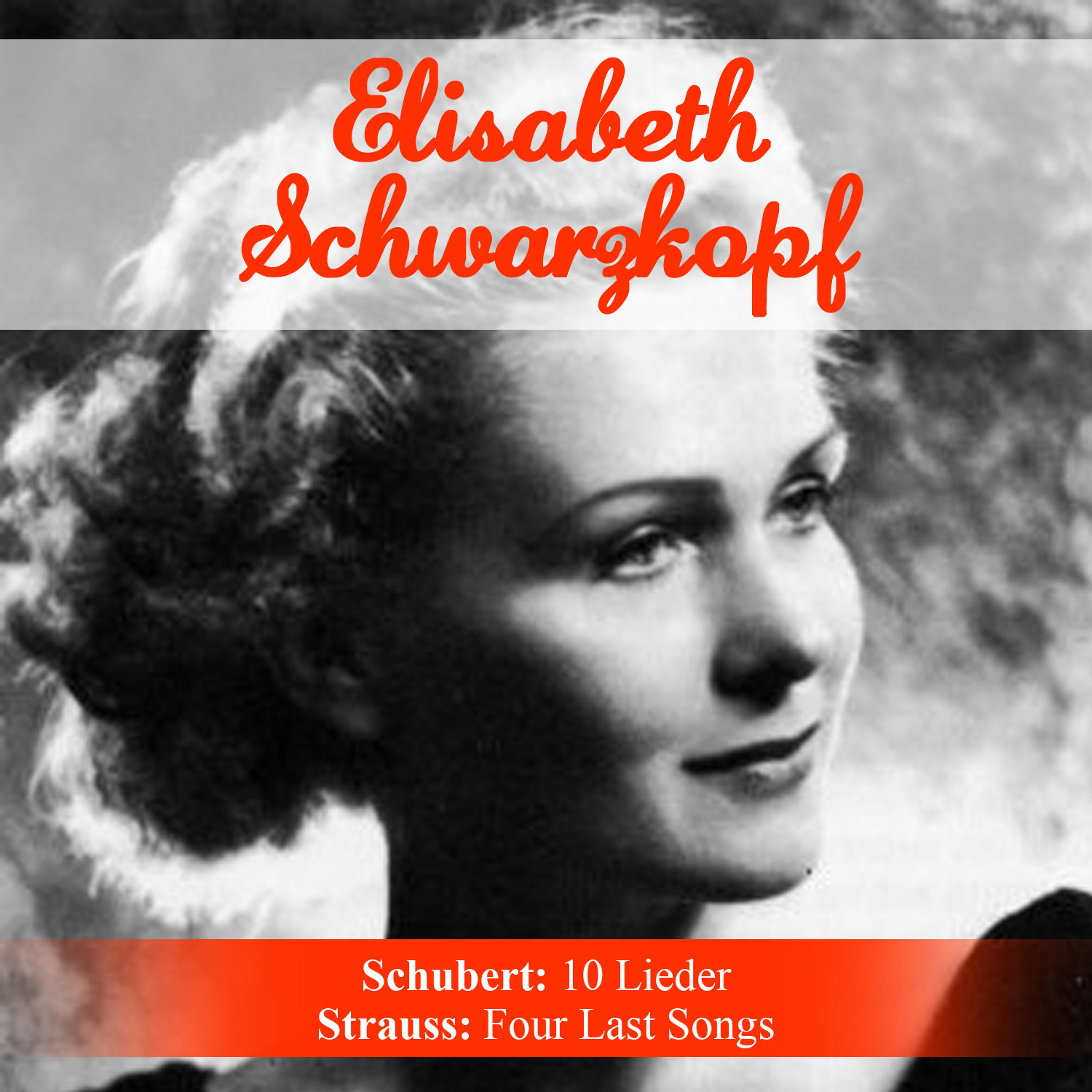 Постер альбома Schubert: 10 Lieder - Strauss: Four Last Songs