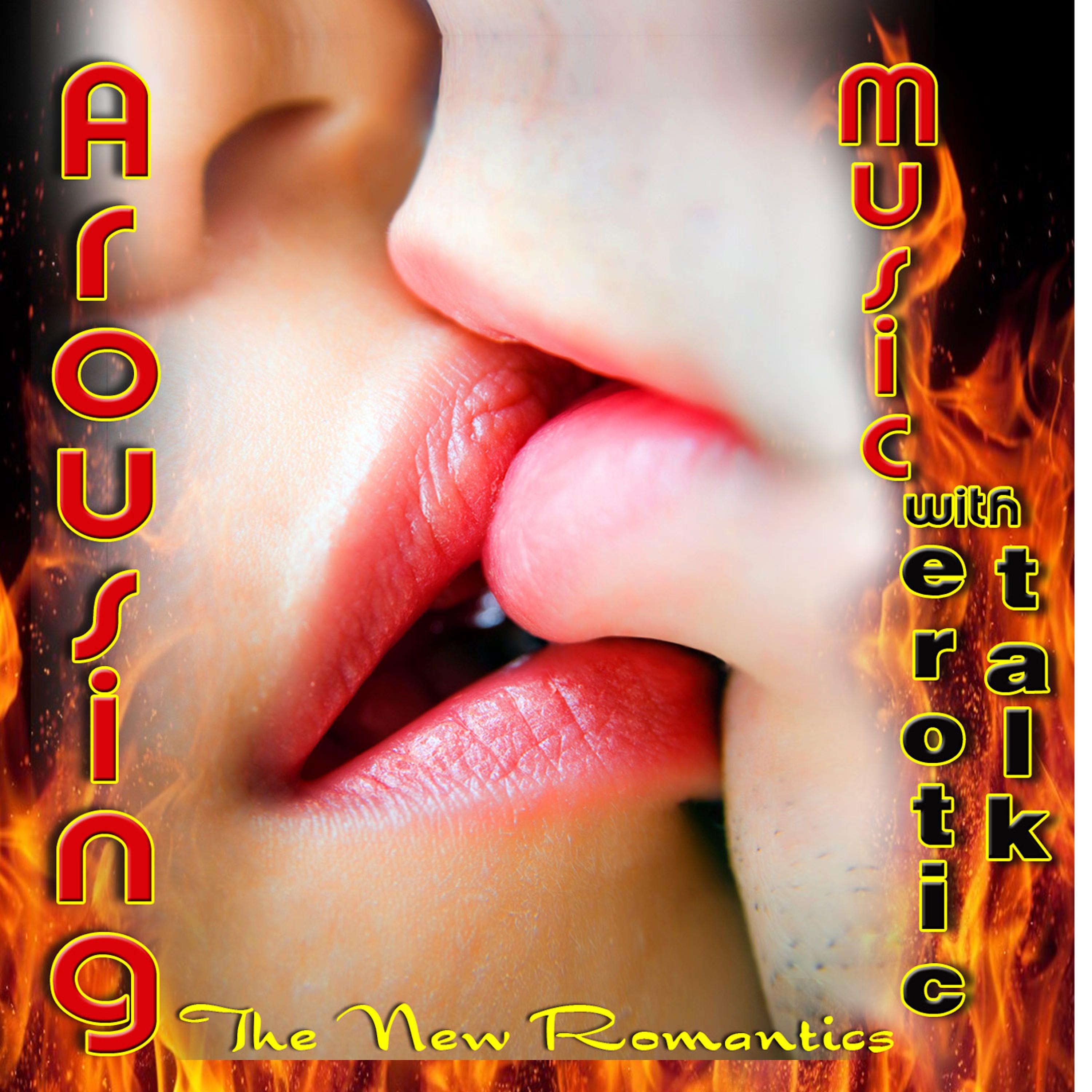 Постер альбома Arousing Music with Erotic Talk