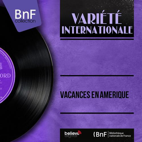 Постер альбома Vacances en amérique (Mono Version)