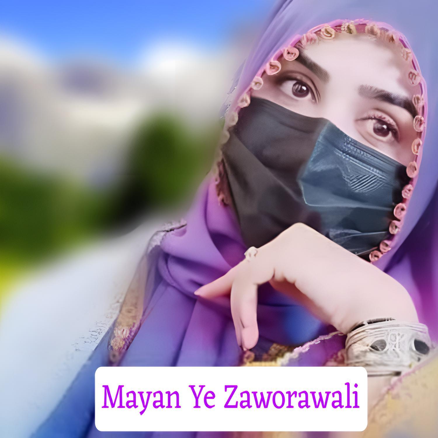 Постер альбома Mayan Ye Zaworawali