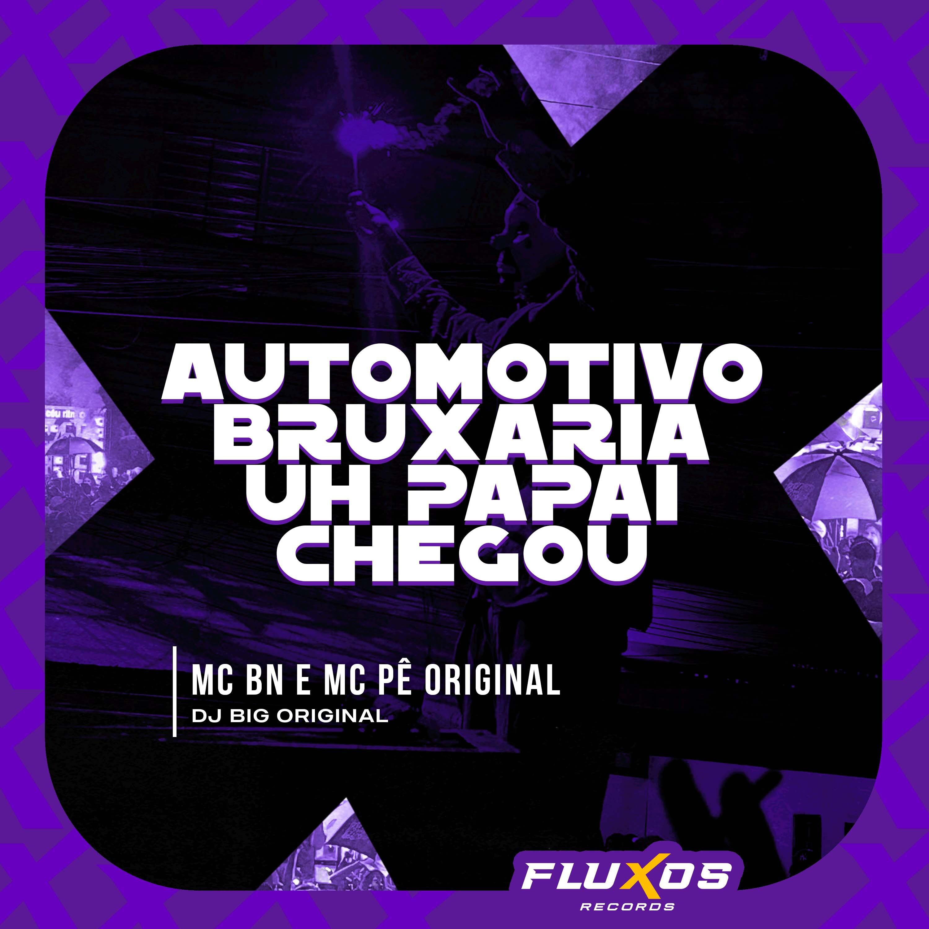 Постер альбома Automotivo Bruxaria Uh Papai Chegou