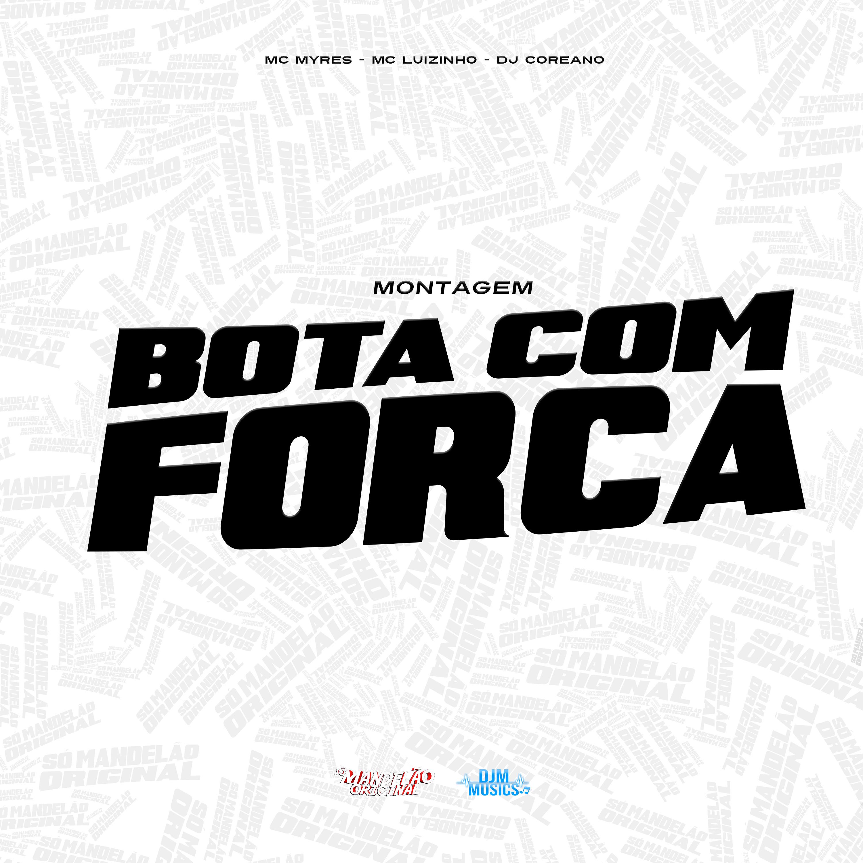 Постер альбома Mtg - Bota Com Força