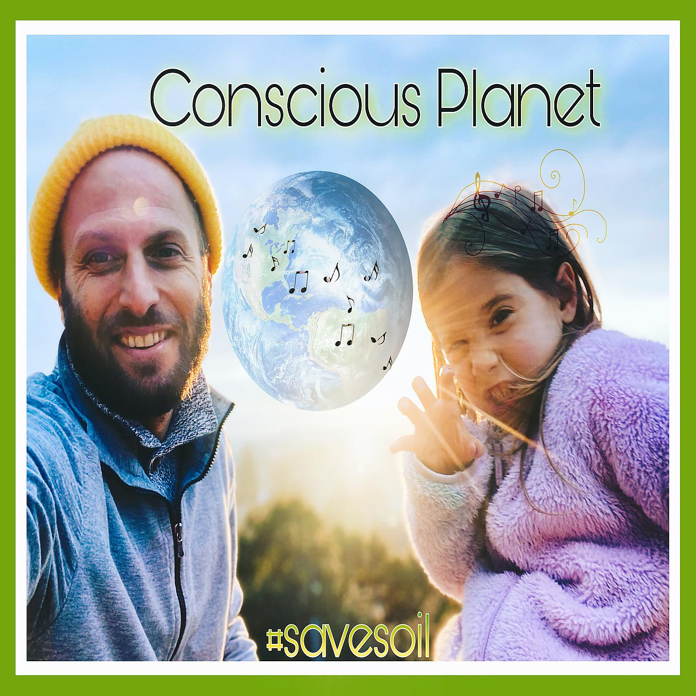 Постер альбома Conscious Planet