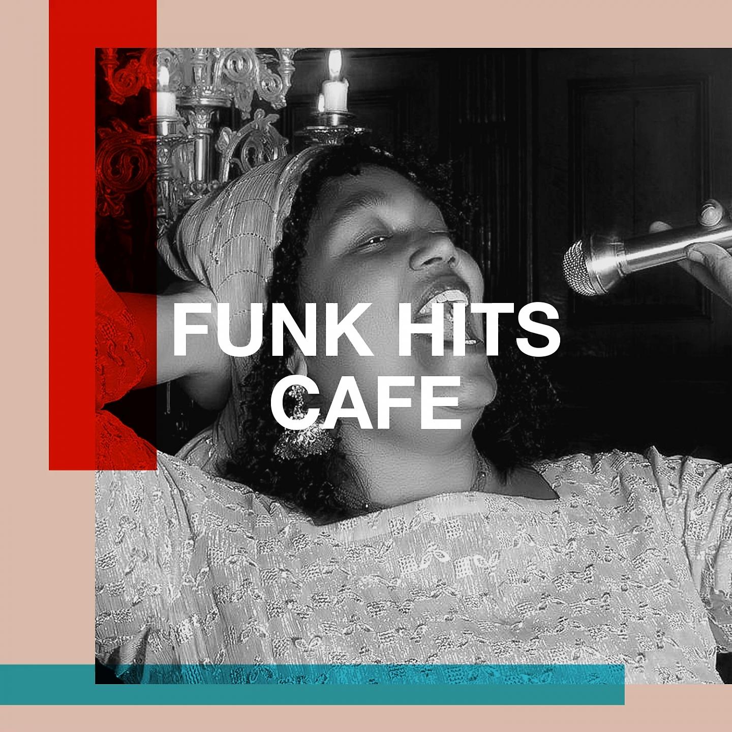 Постер альбома Funk Hits Cafe