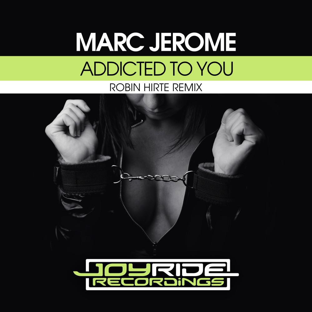 Постер альбома Addicted to You (Robin Hirte Remix)
