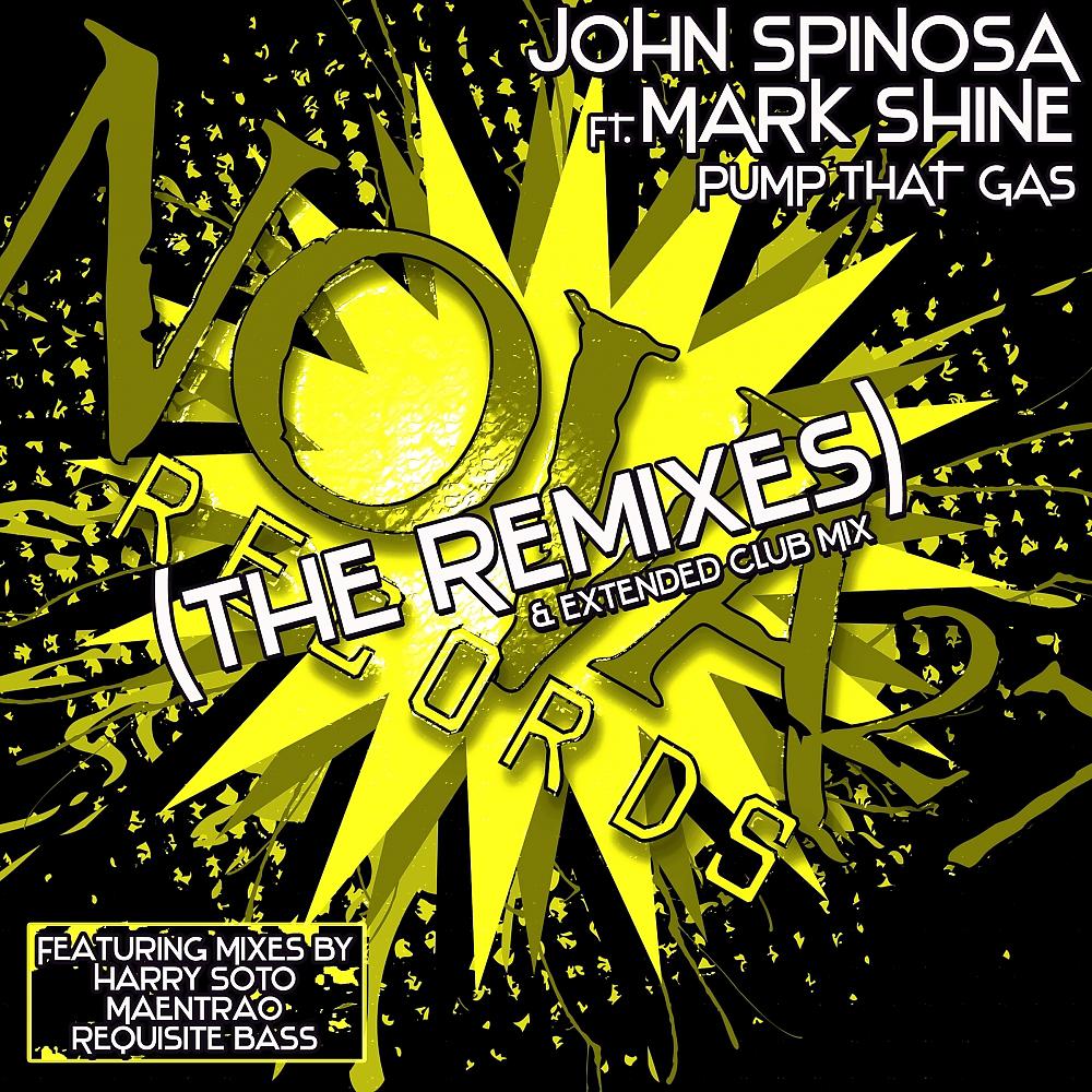 Постер альбома Pump That Gas (The Remixes)