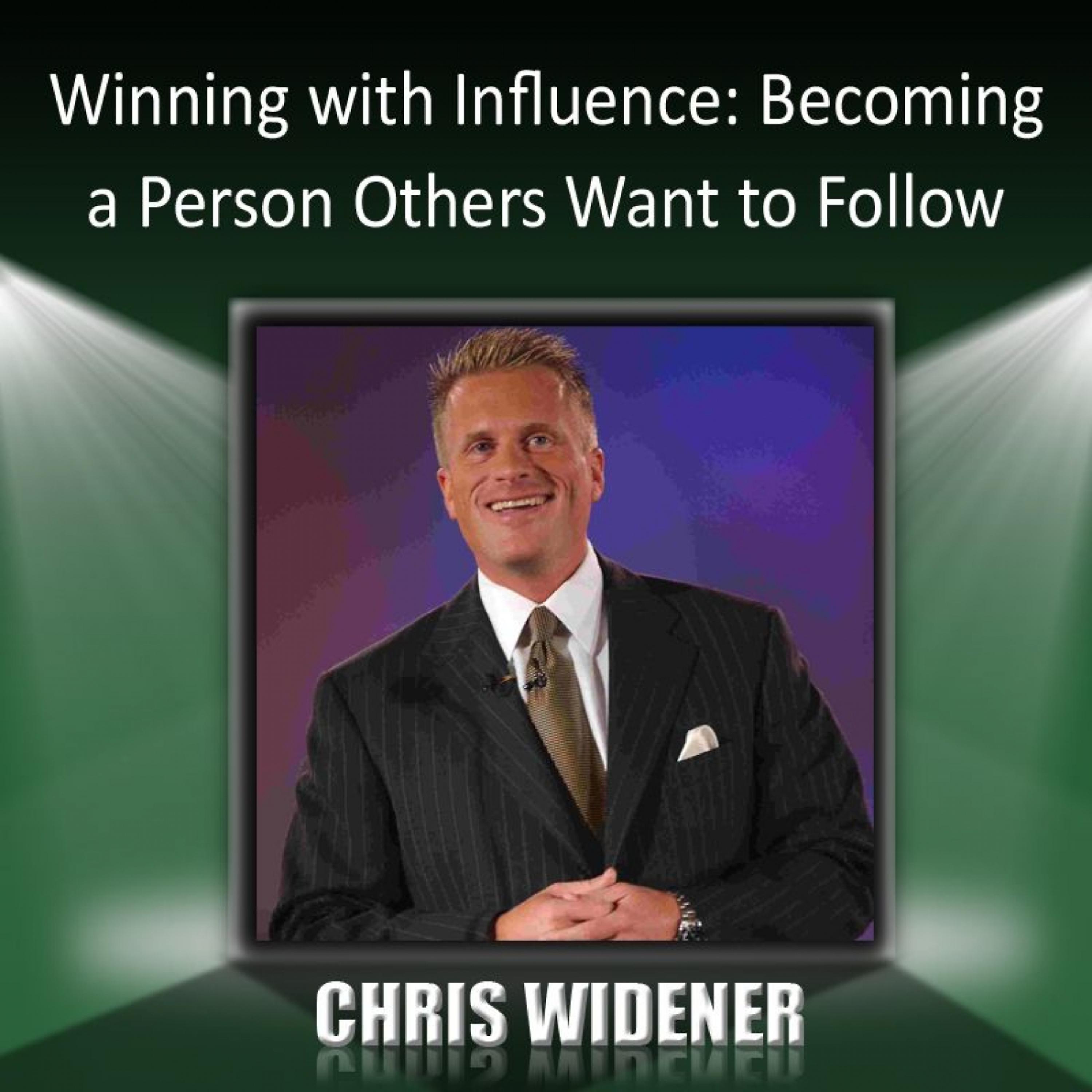 Постер альбома Winning With Influence: Becoming a Person Others Want to Follow