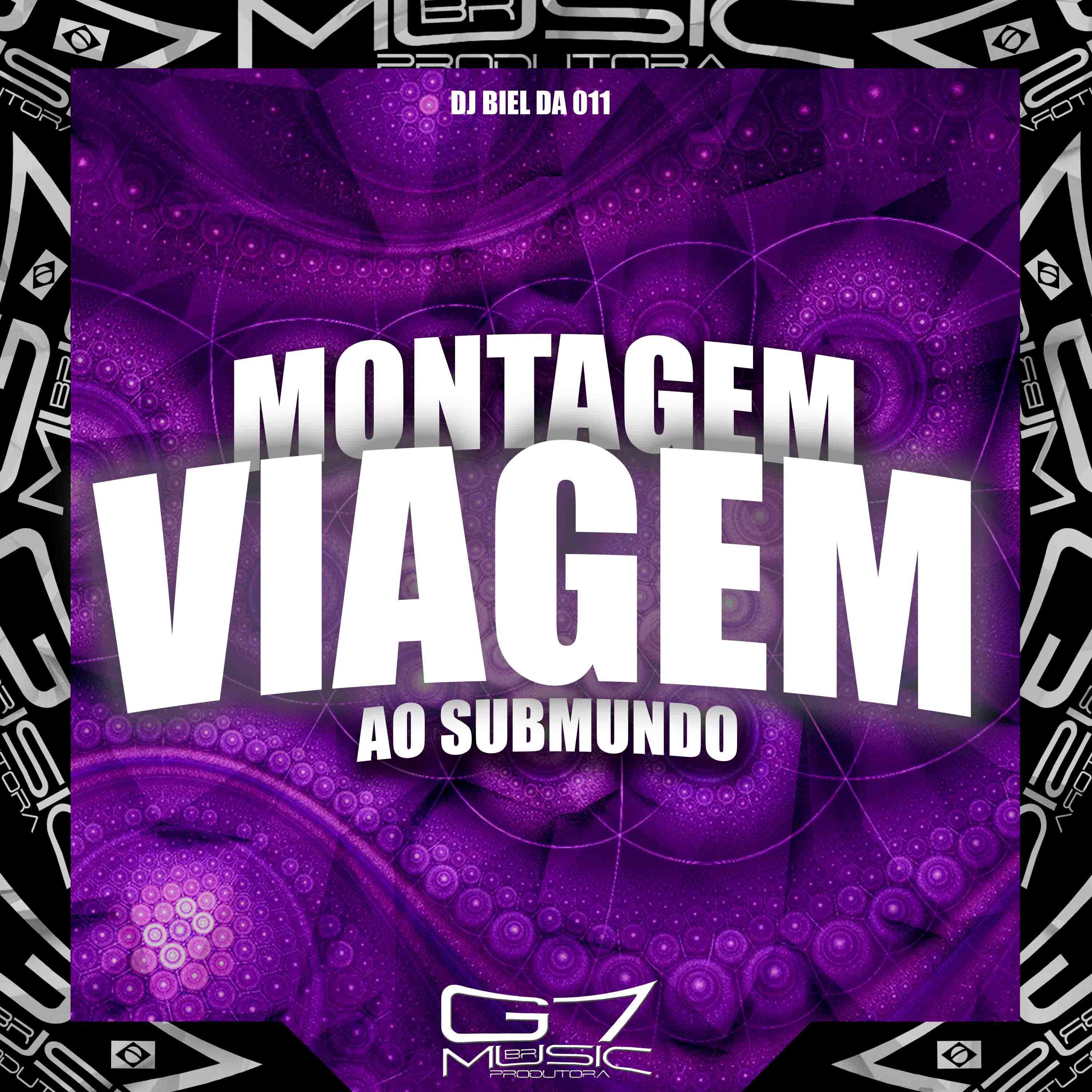 Постер альбома Montagem Viagem ao Submundo
