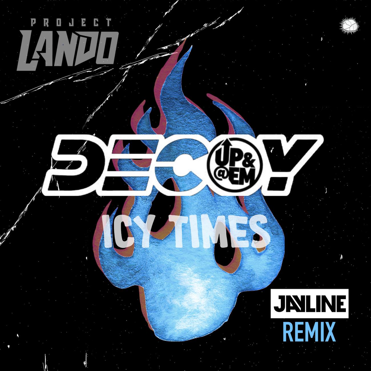 Постер альбома Icy Times (Jayline remix)