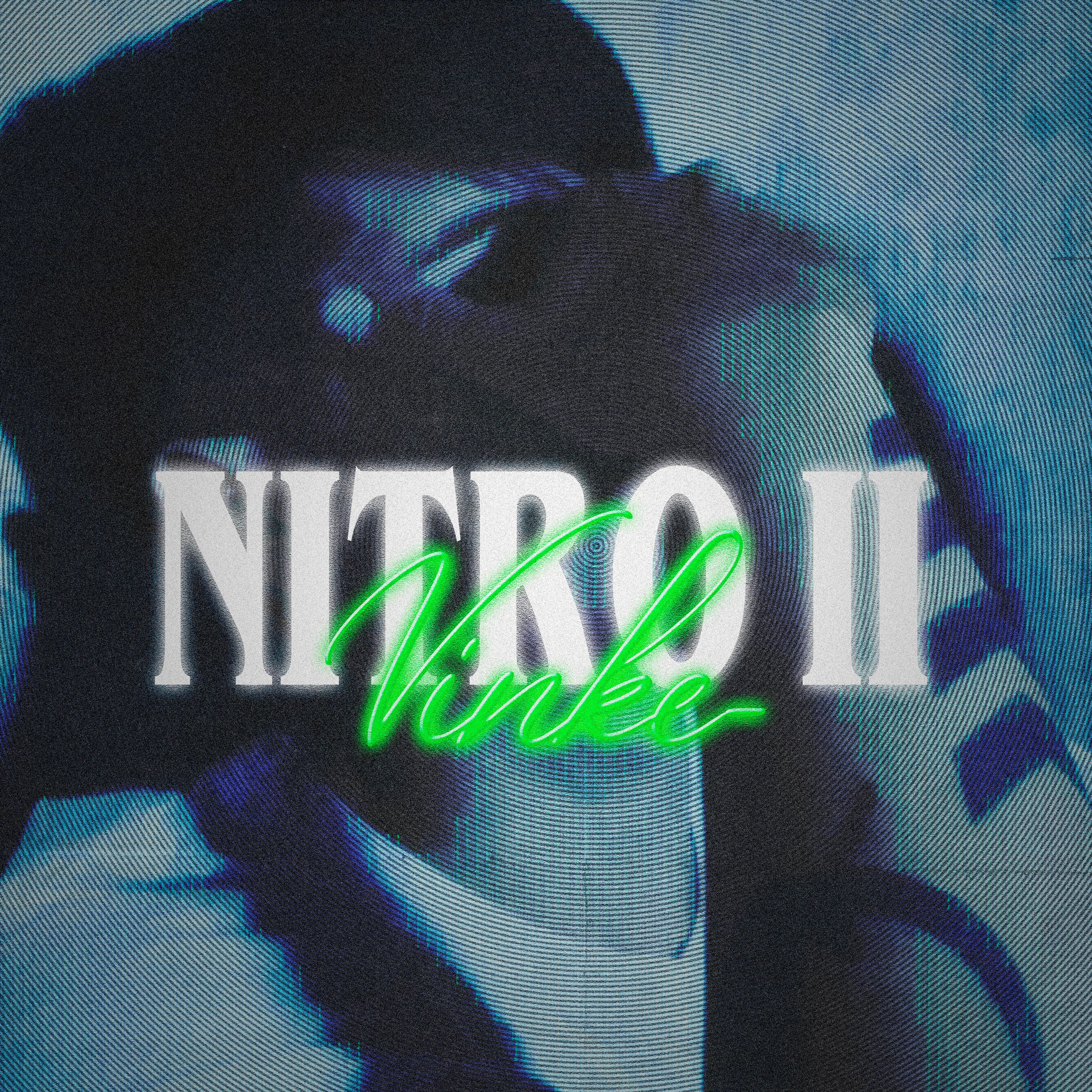Постер альбома Nitro II