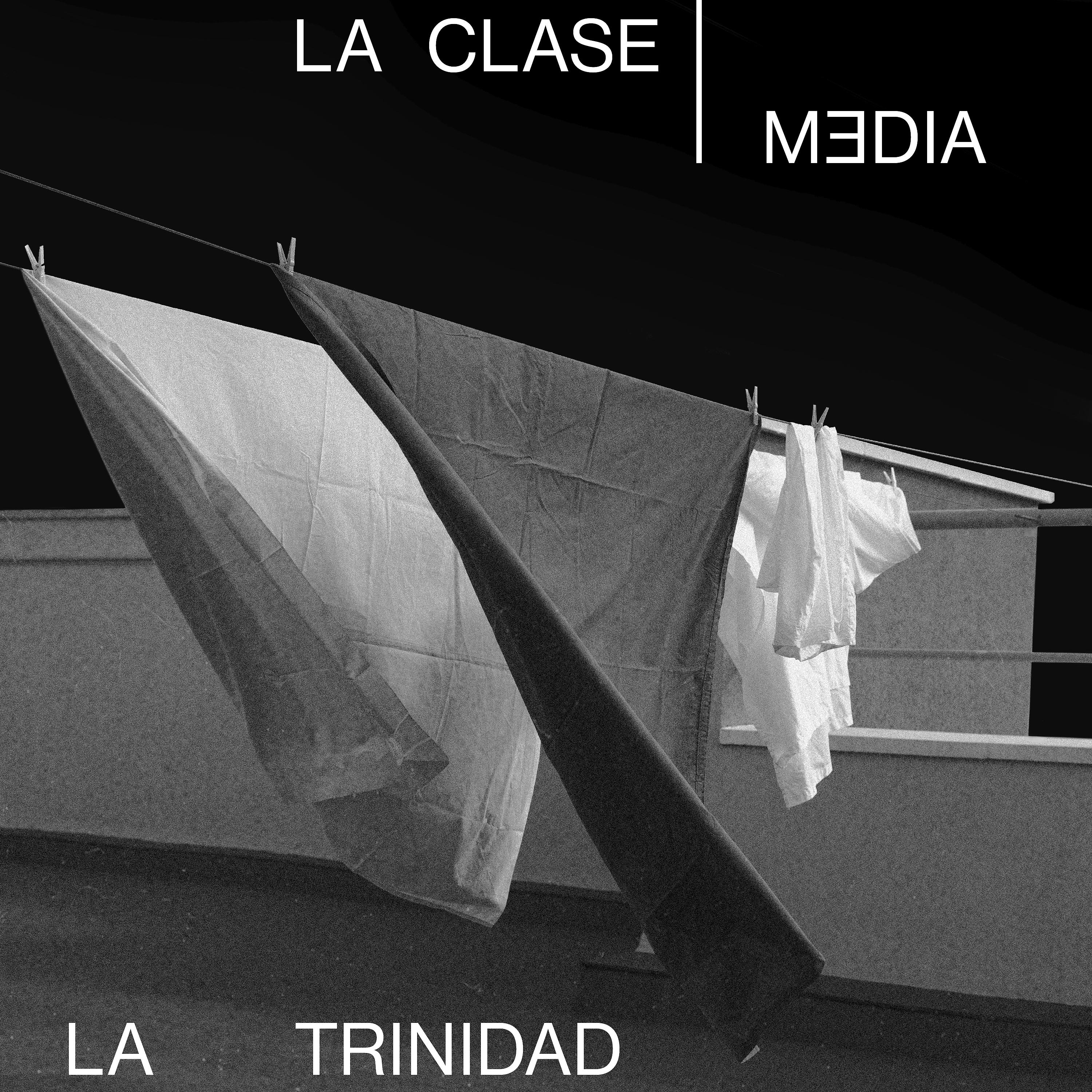 Постер альбома La Clase Media