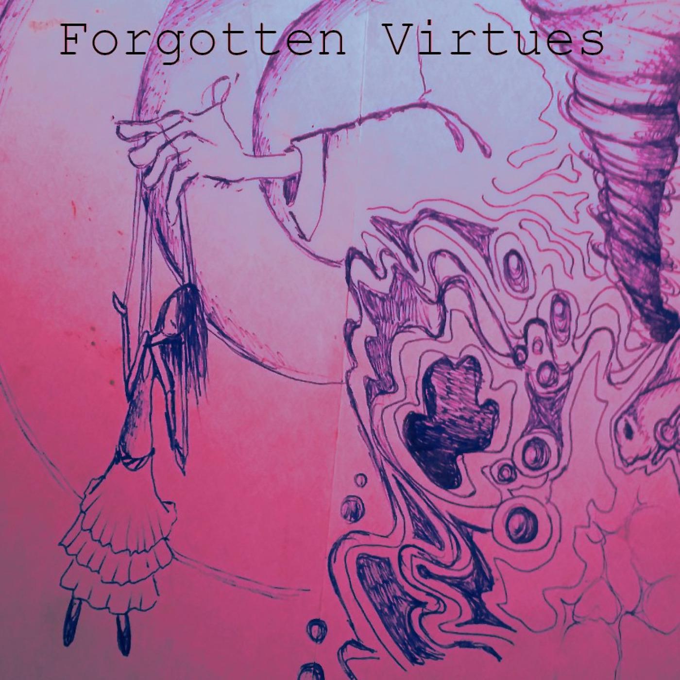 Постер альбома Forgotten Virtues