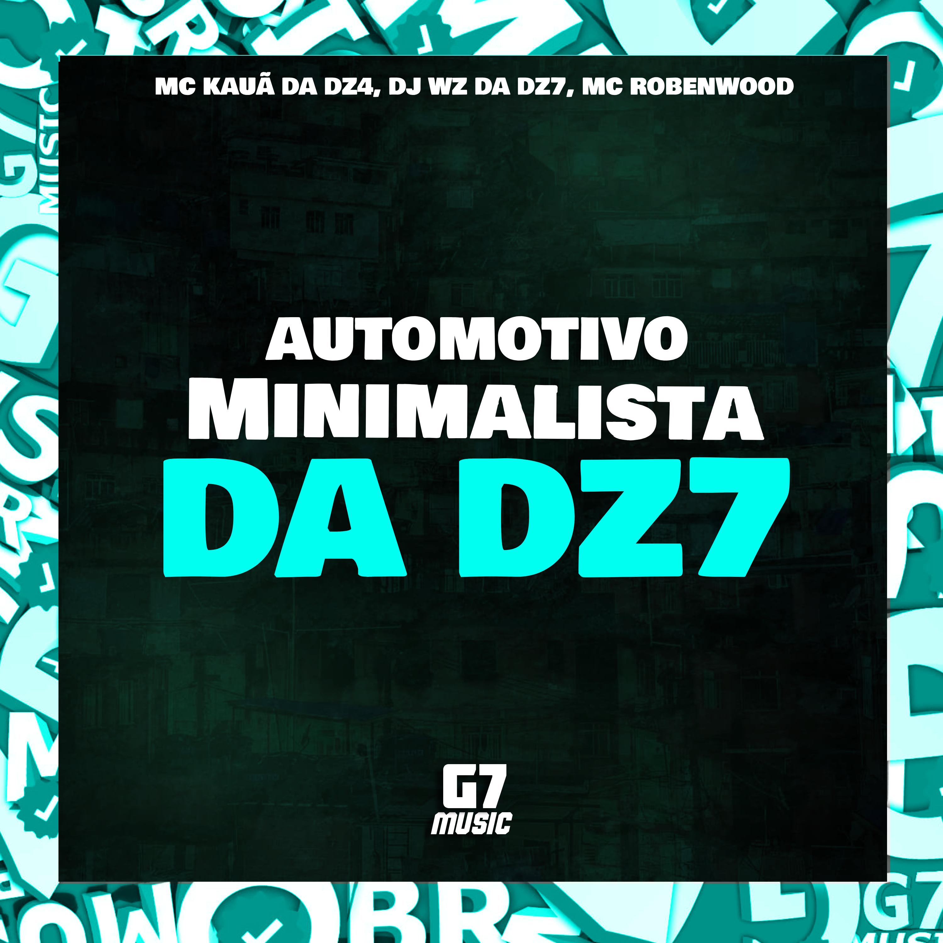 Постер альбома Automotivo Minimalista da Dz7