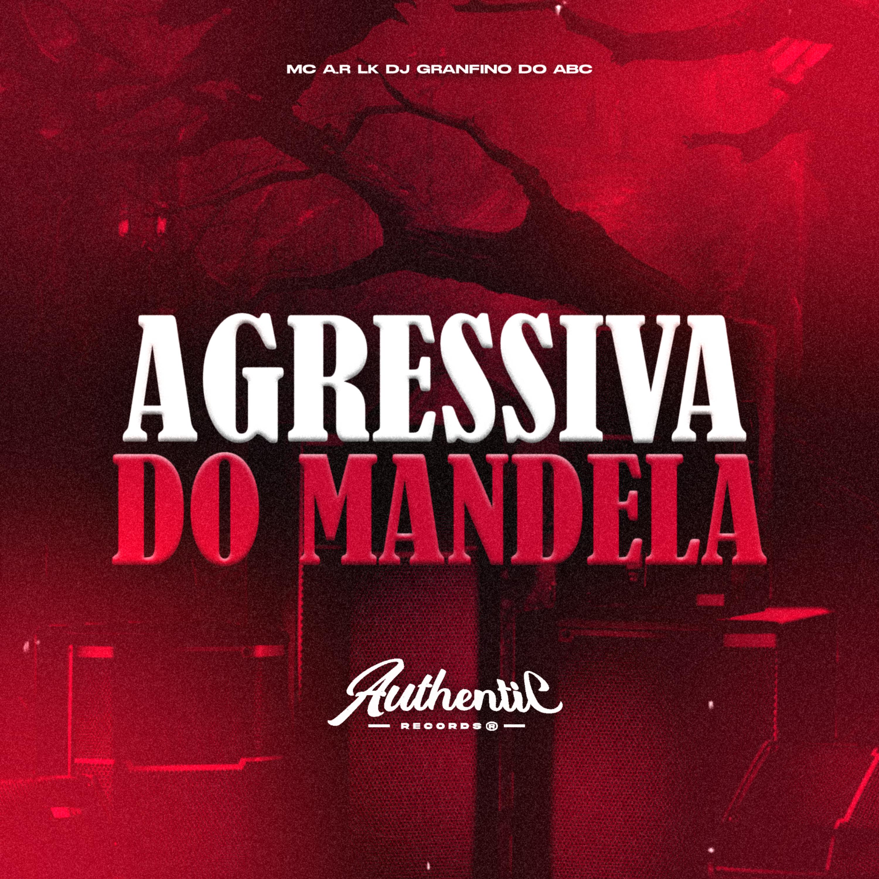 Постер альбома Agressiva do Mandela