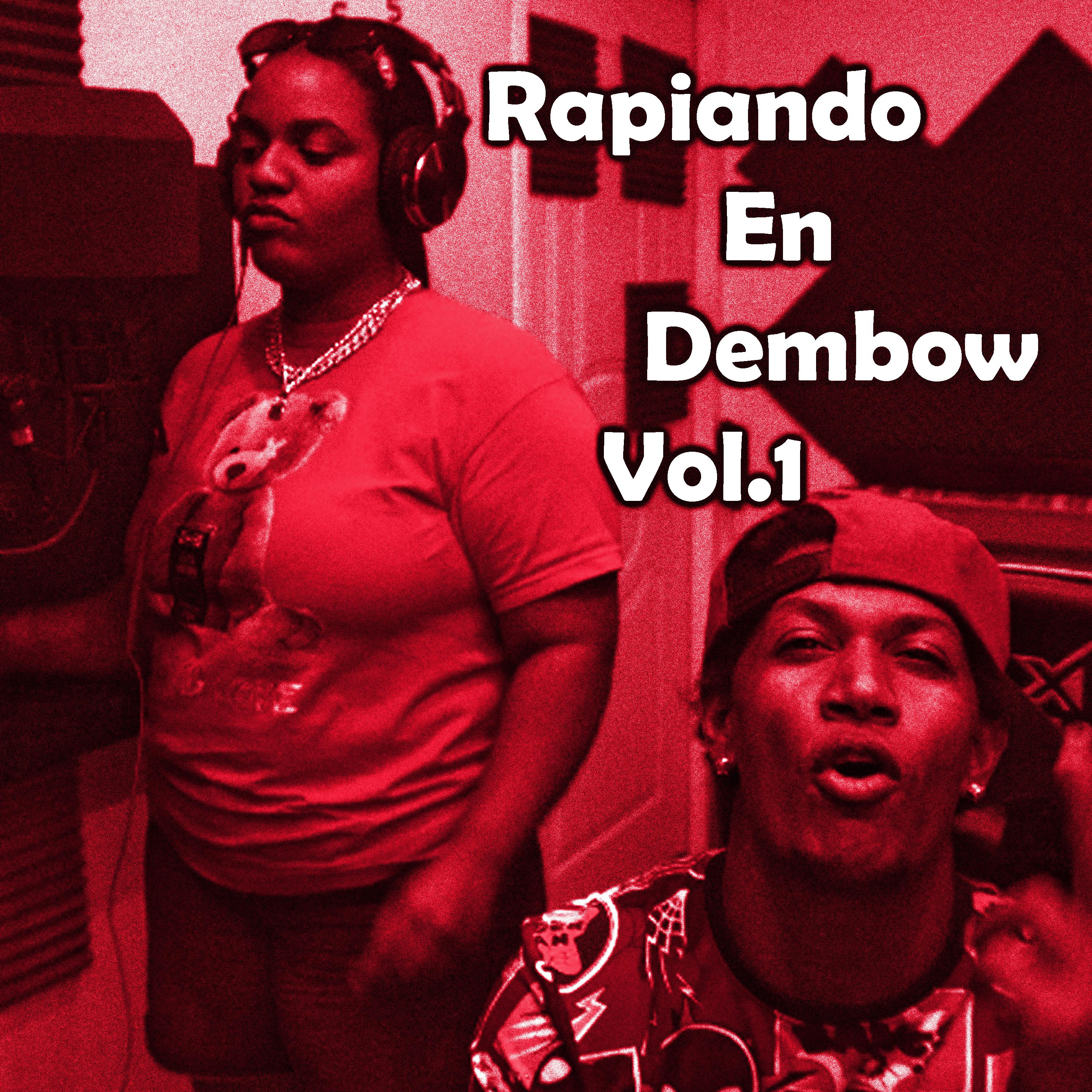 Постер альбома Rapiando en Dembow, Vol. 1