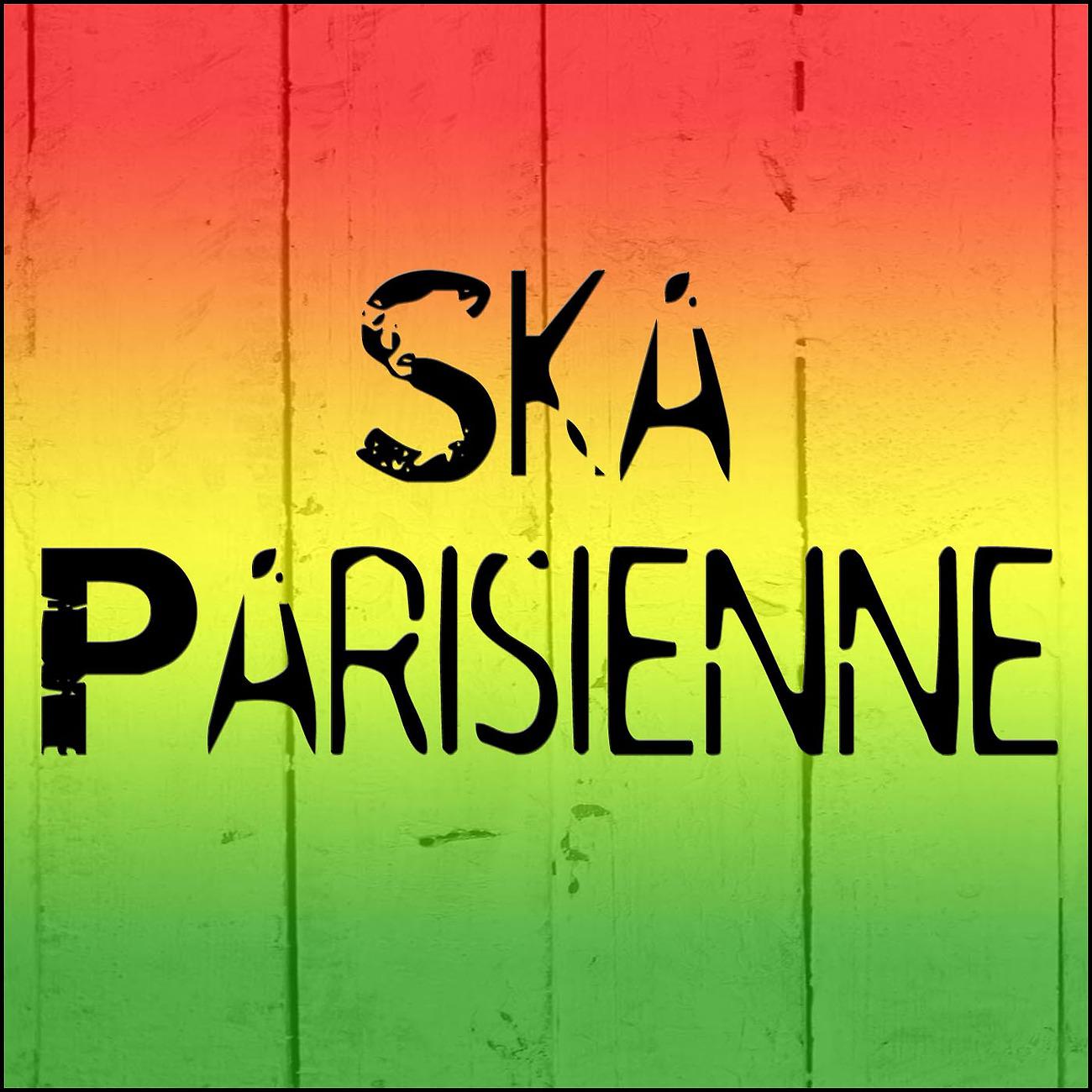 Постер альбома Ska Parisienne