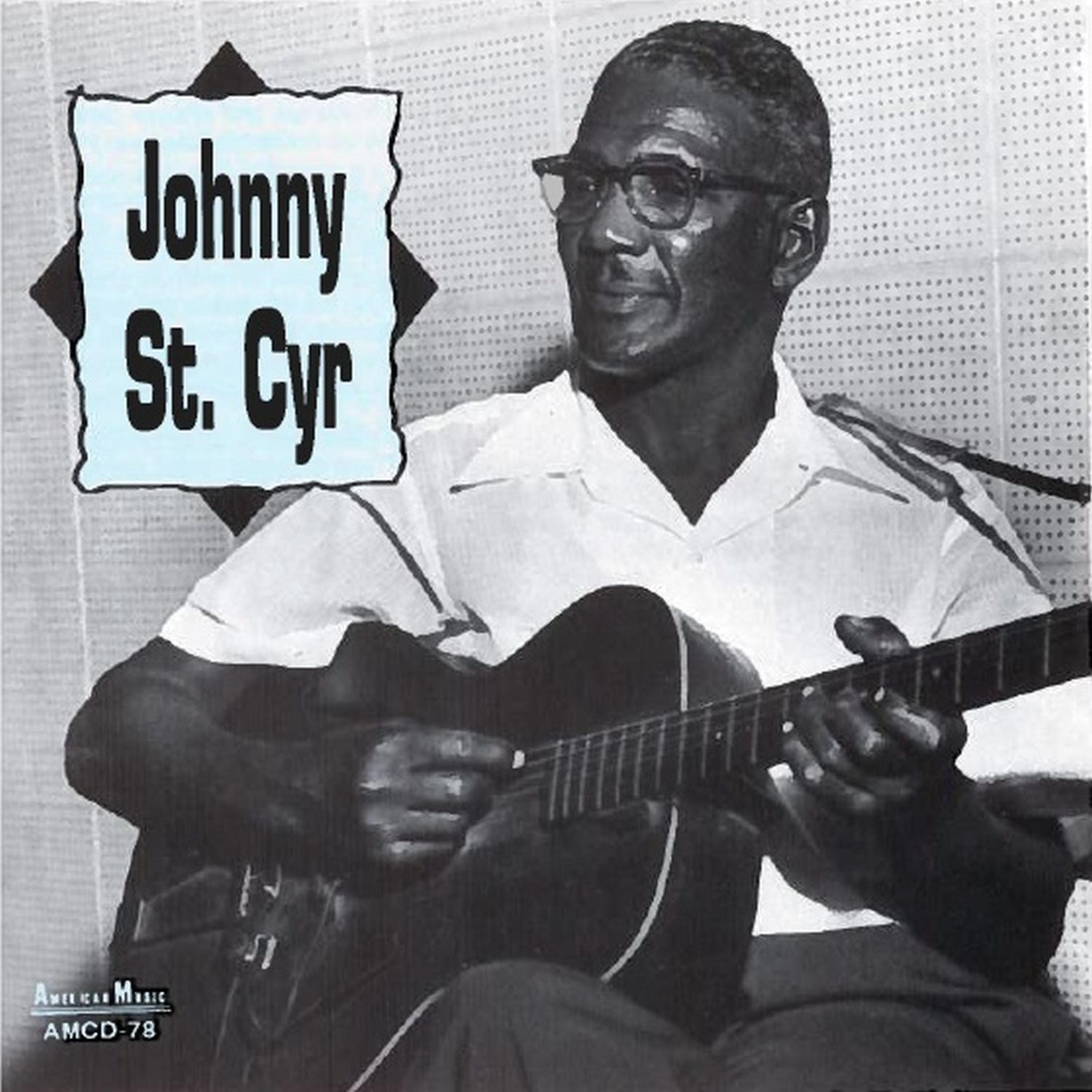 Постер альбома Johnny St. Cyr