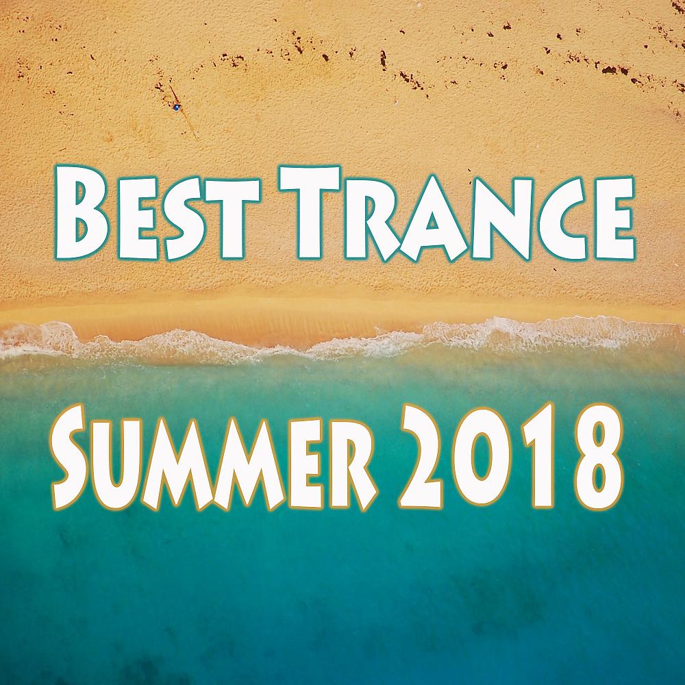 Постер альбома Best Trance Summer 2018
