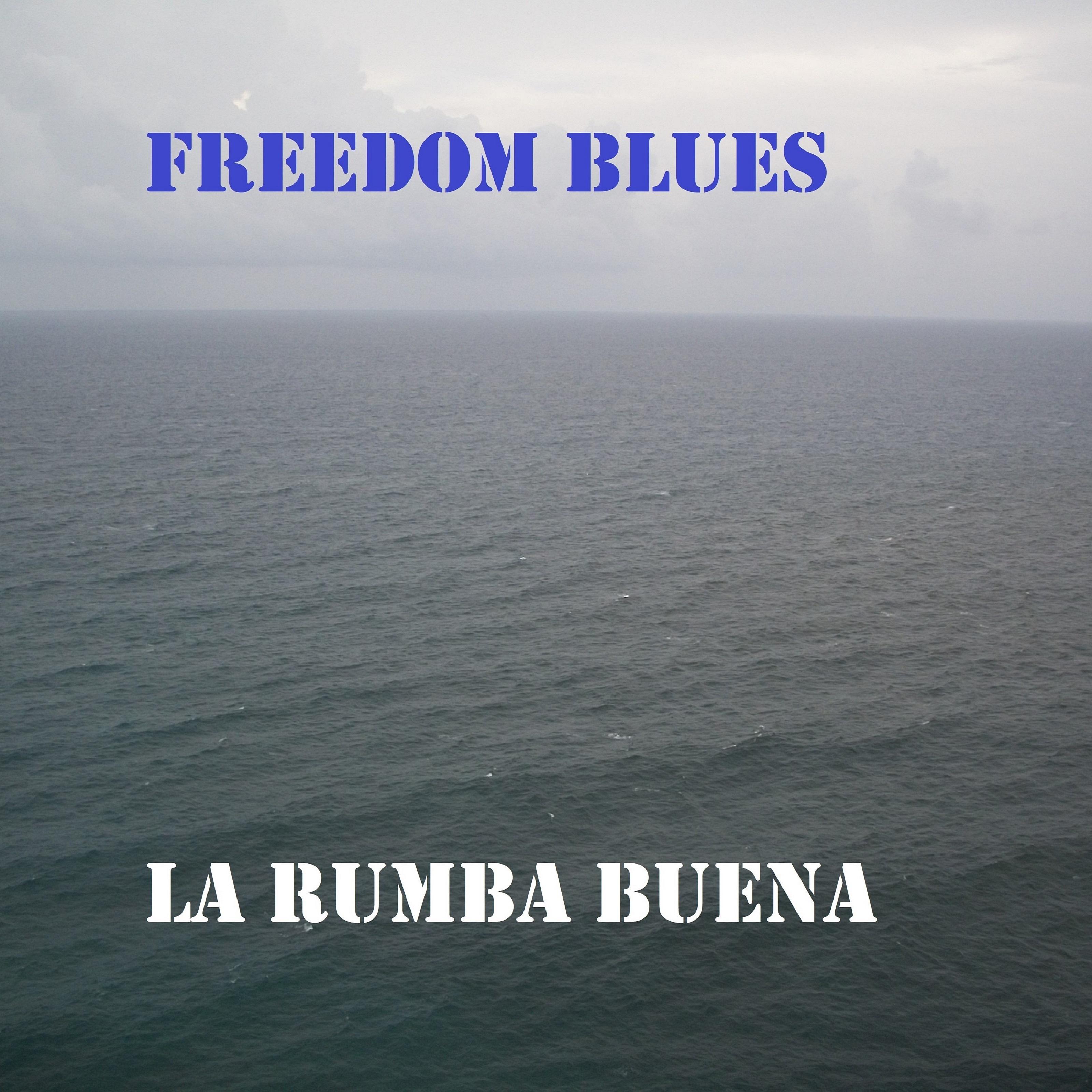 Постер альбома Freedom Blues