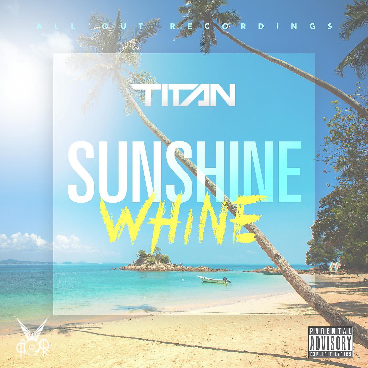 Постер альбома Sunshine Whine