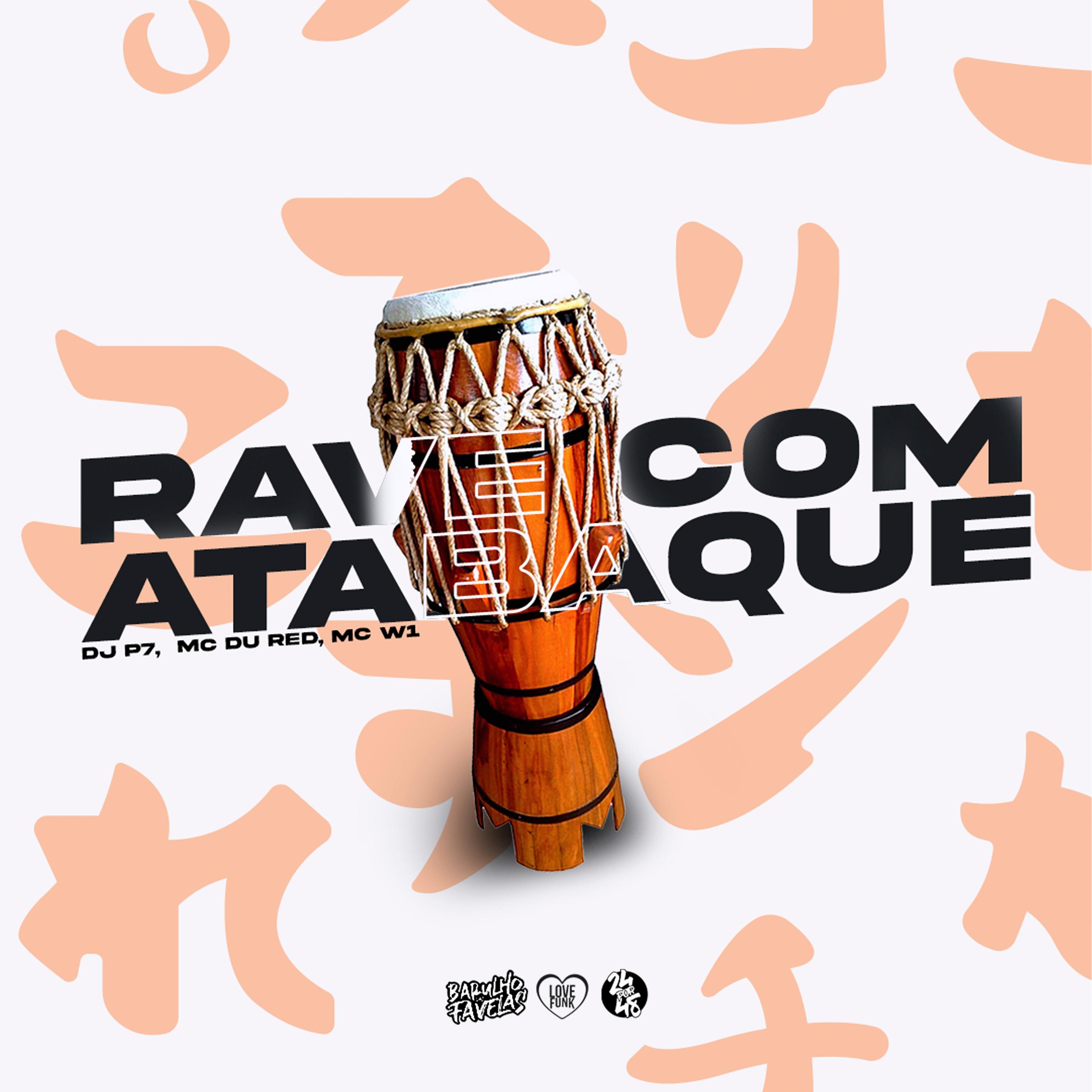 Постер альбома Rave Com Atabaque