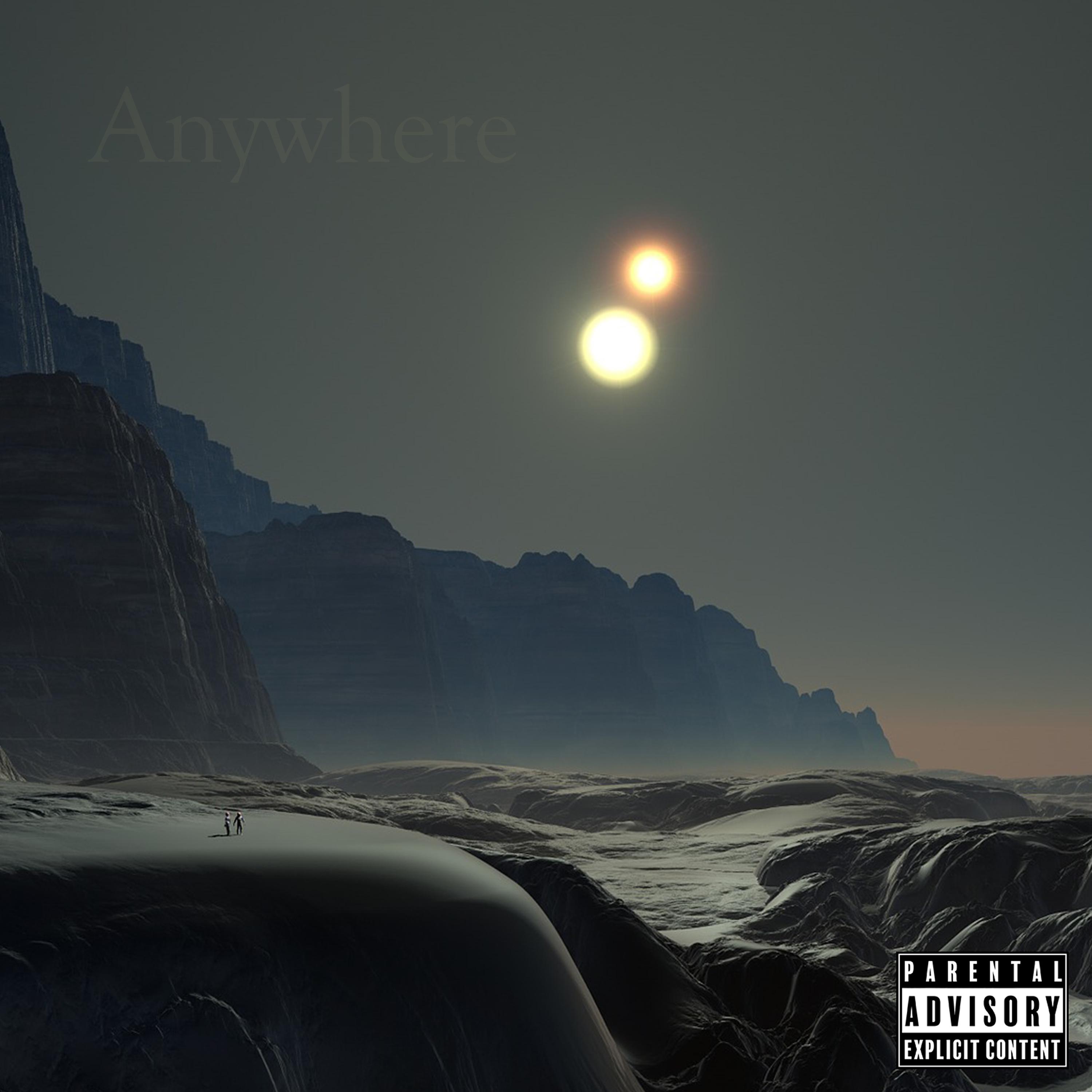 Постер альбома Anywhere (Explicit)