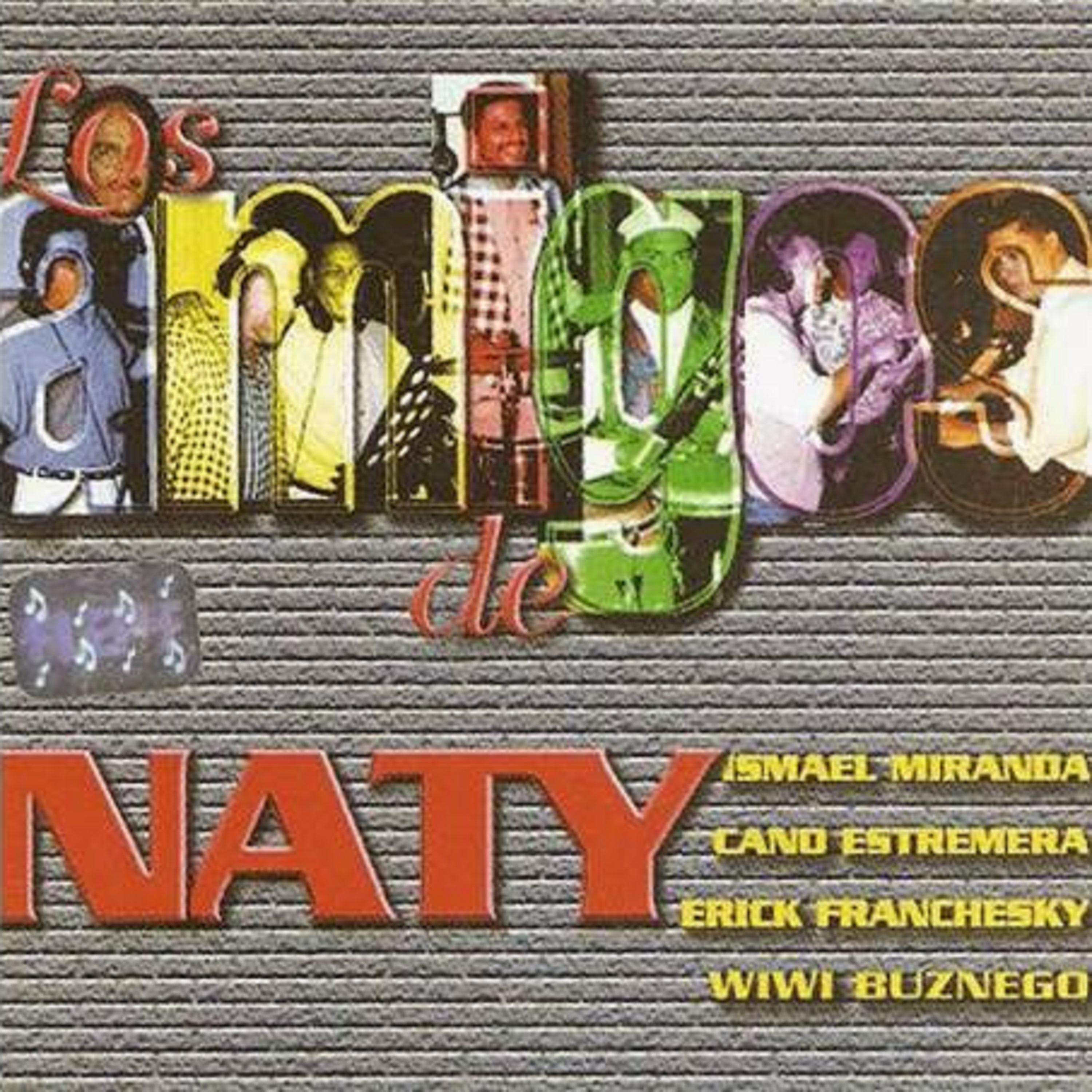 Постер альбома Los Amigos de Naty