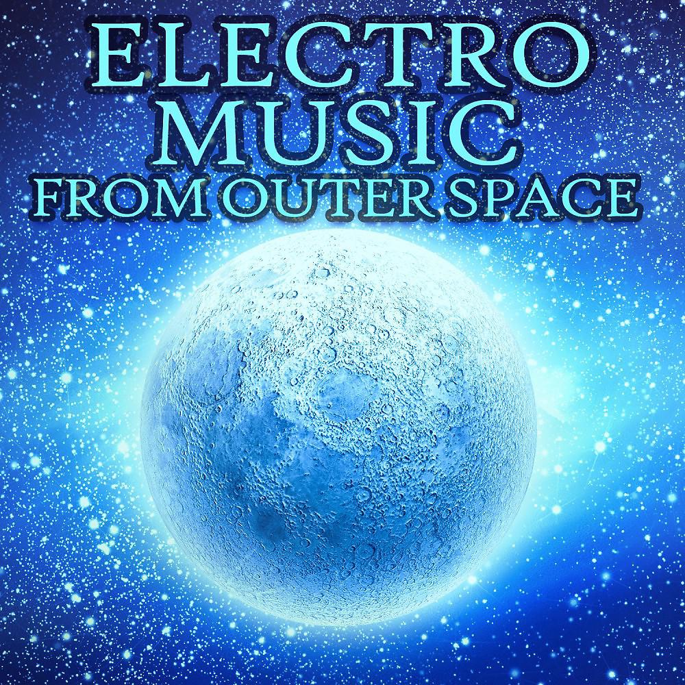 Постер альбома Electro Music from Outer Space