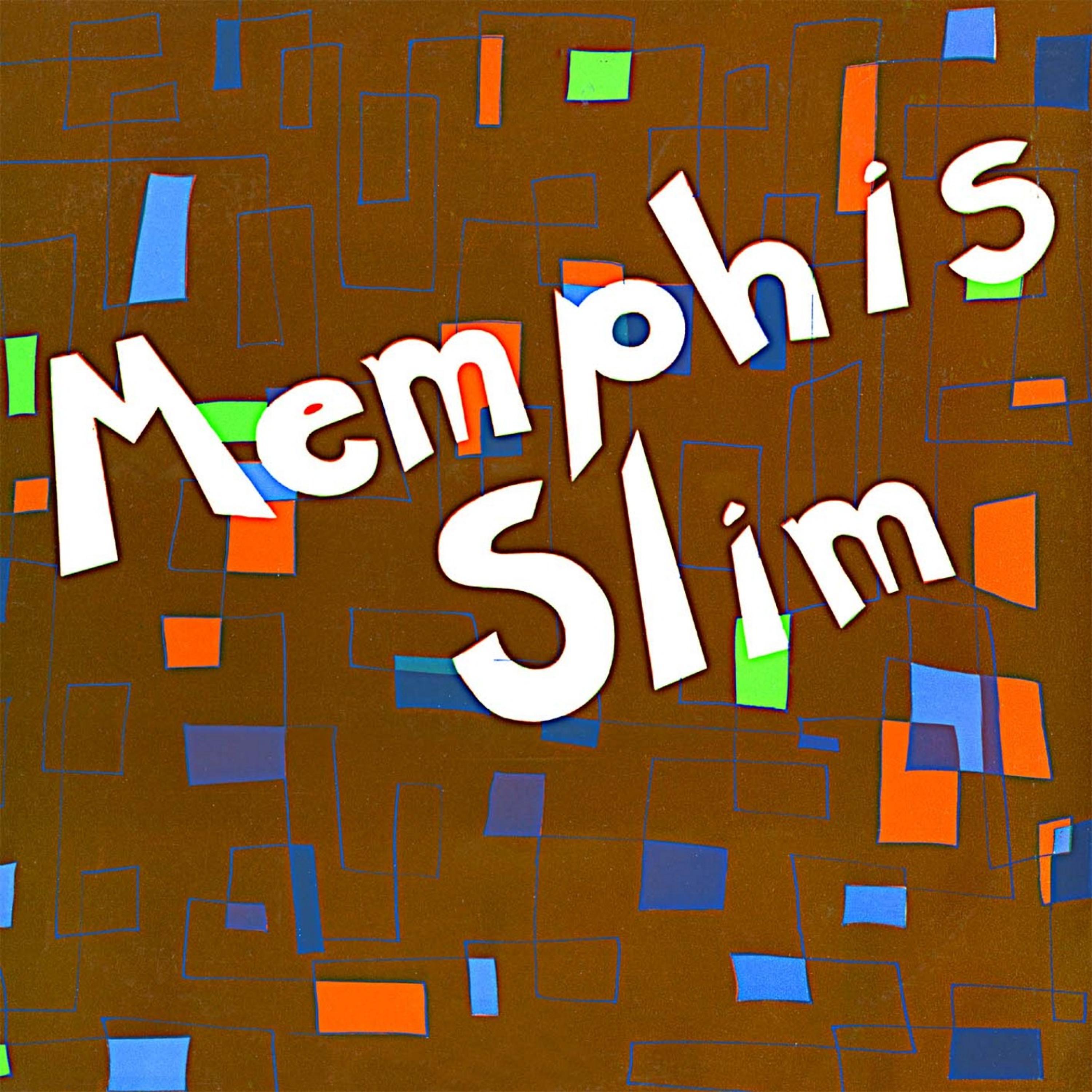 Постер альбома Memphis Slim (Remastered)