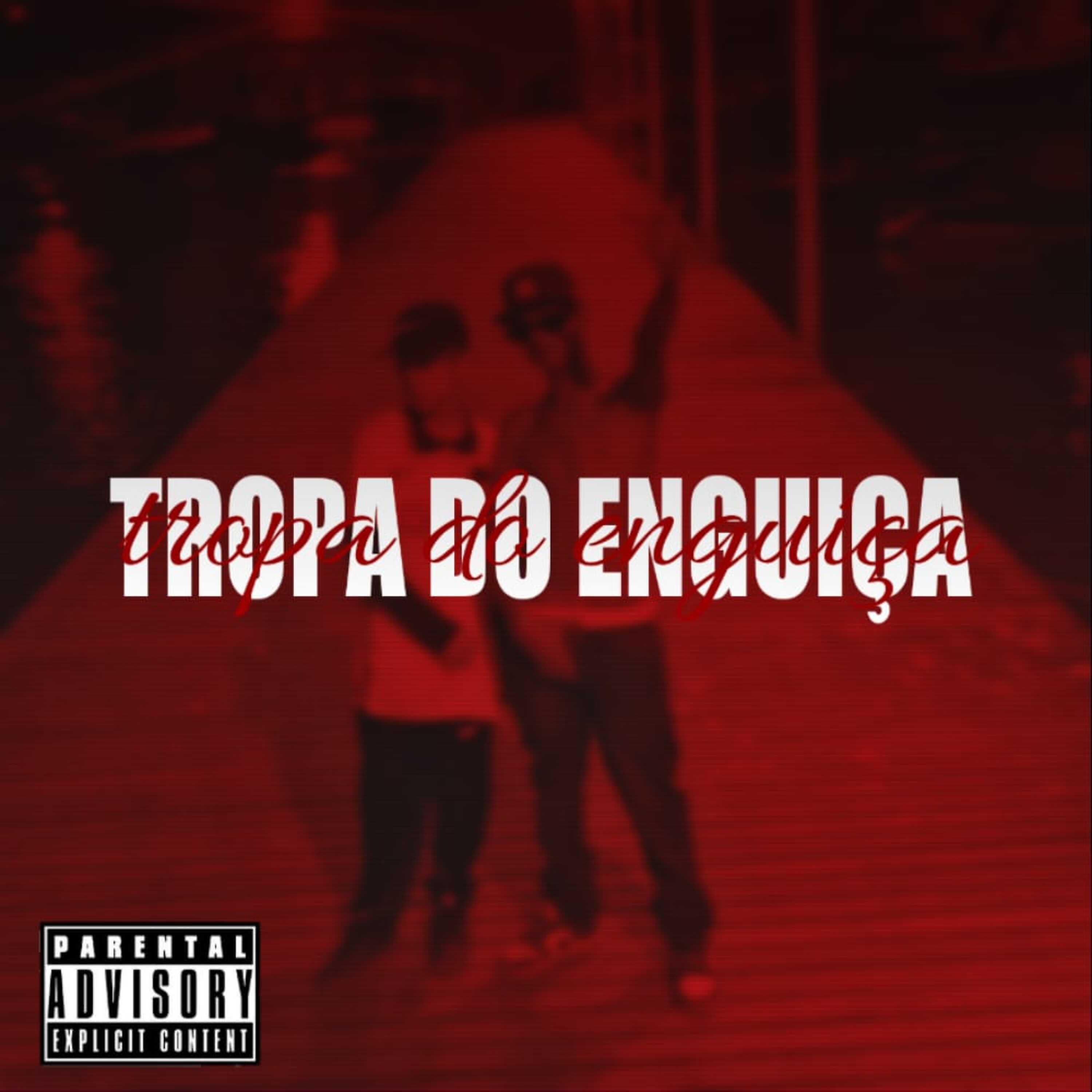 Постер альбома Tropa do Enguiça