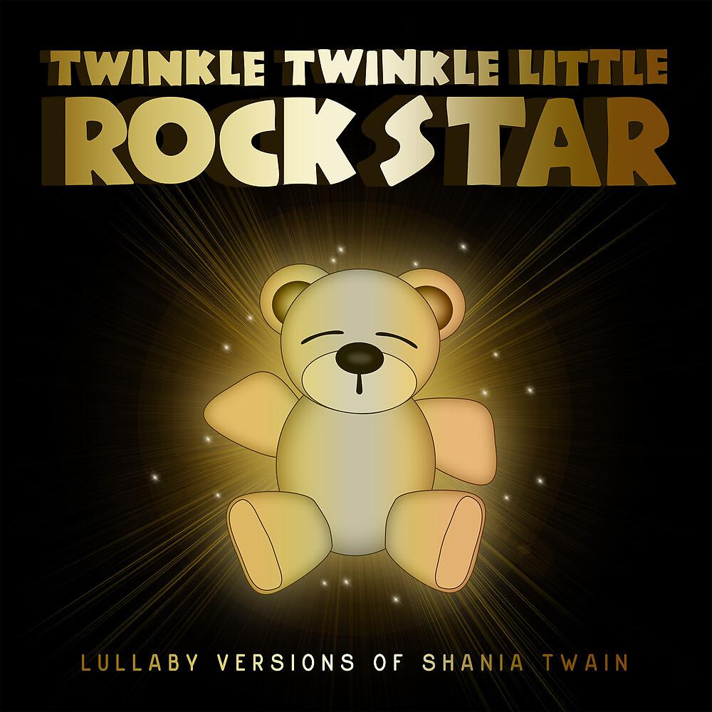 Постер альбома Lullaby Versions of Shania Twain