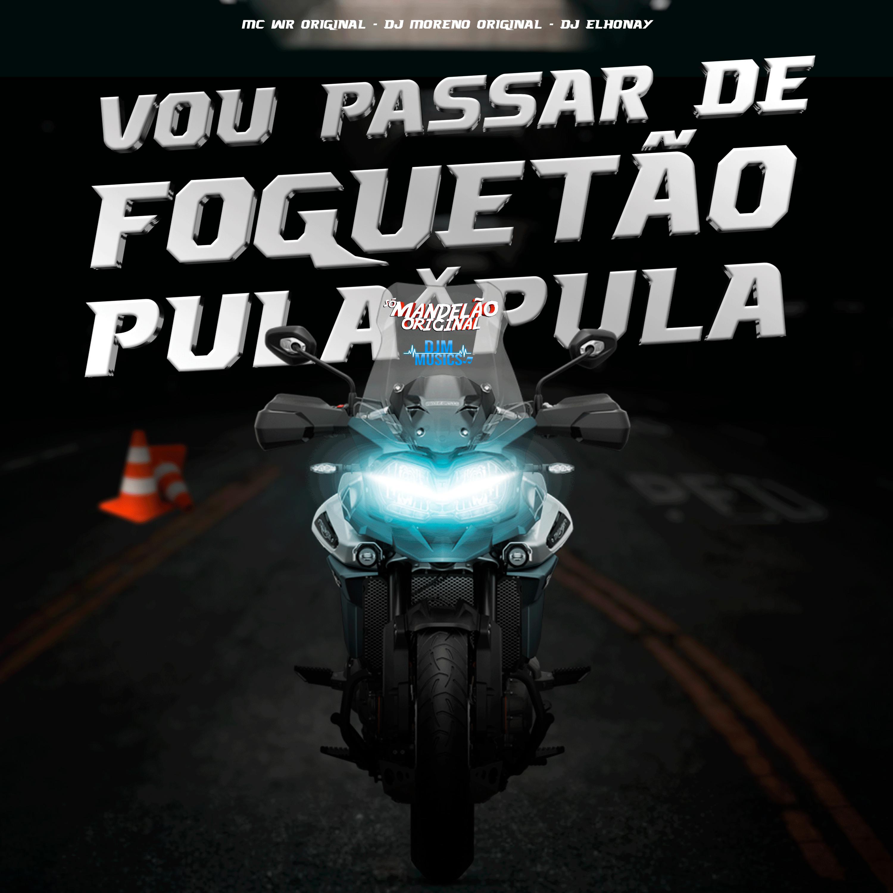 Постер альбома Vou Passar de Foguetao X Pula-Pula
