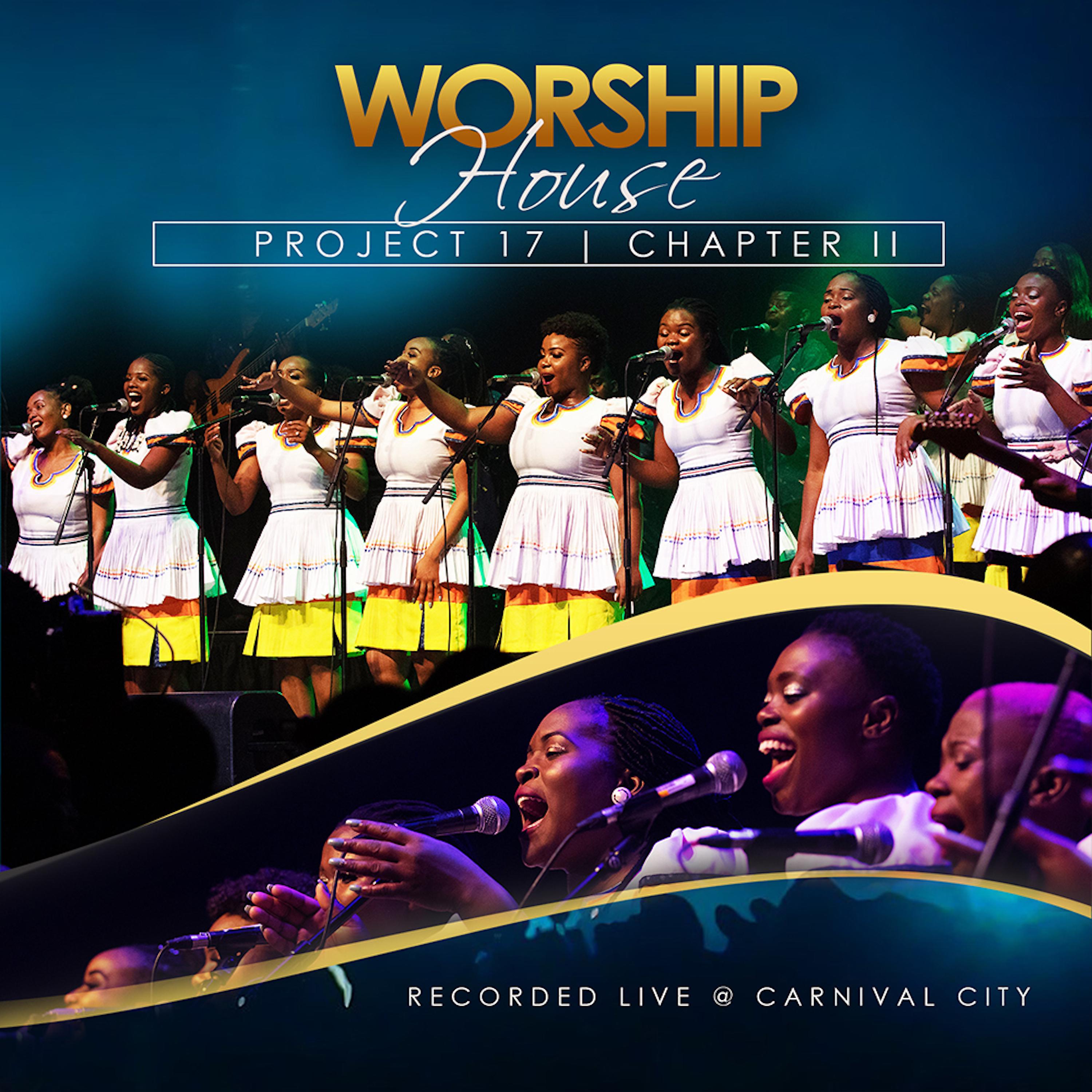 Постер альбома Worship House Project 17, Chapter II (Recorded Live at Carnival City)