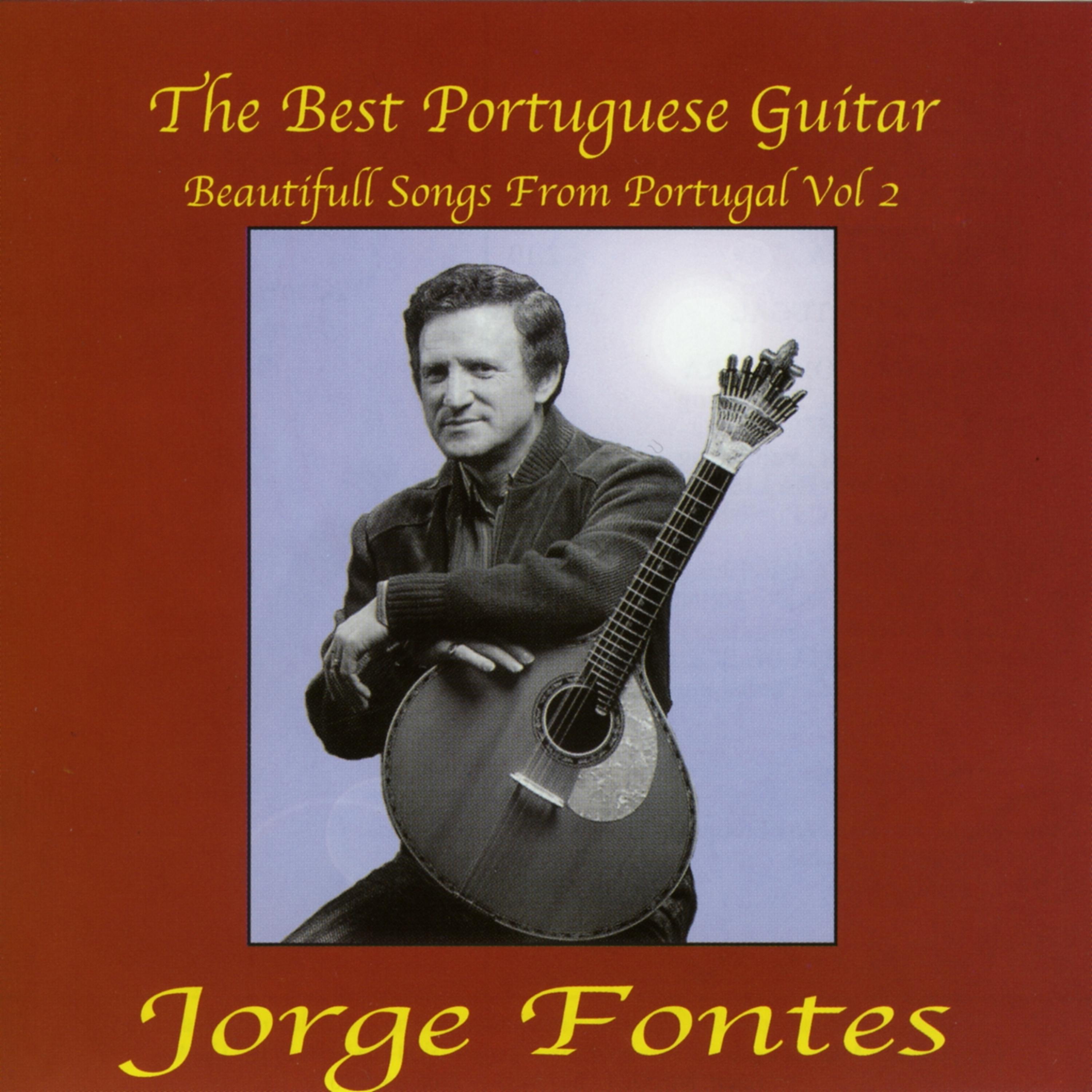 Постер альбома The Best Portuguese Guitar - Beautifull Songs From Portugal Vol. 2