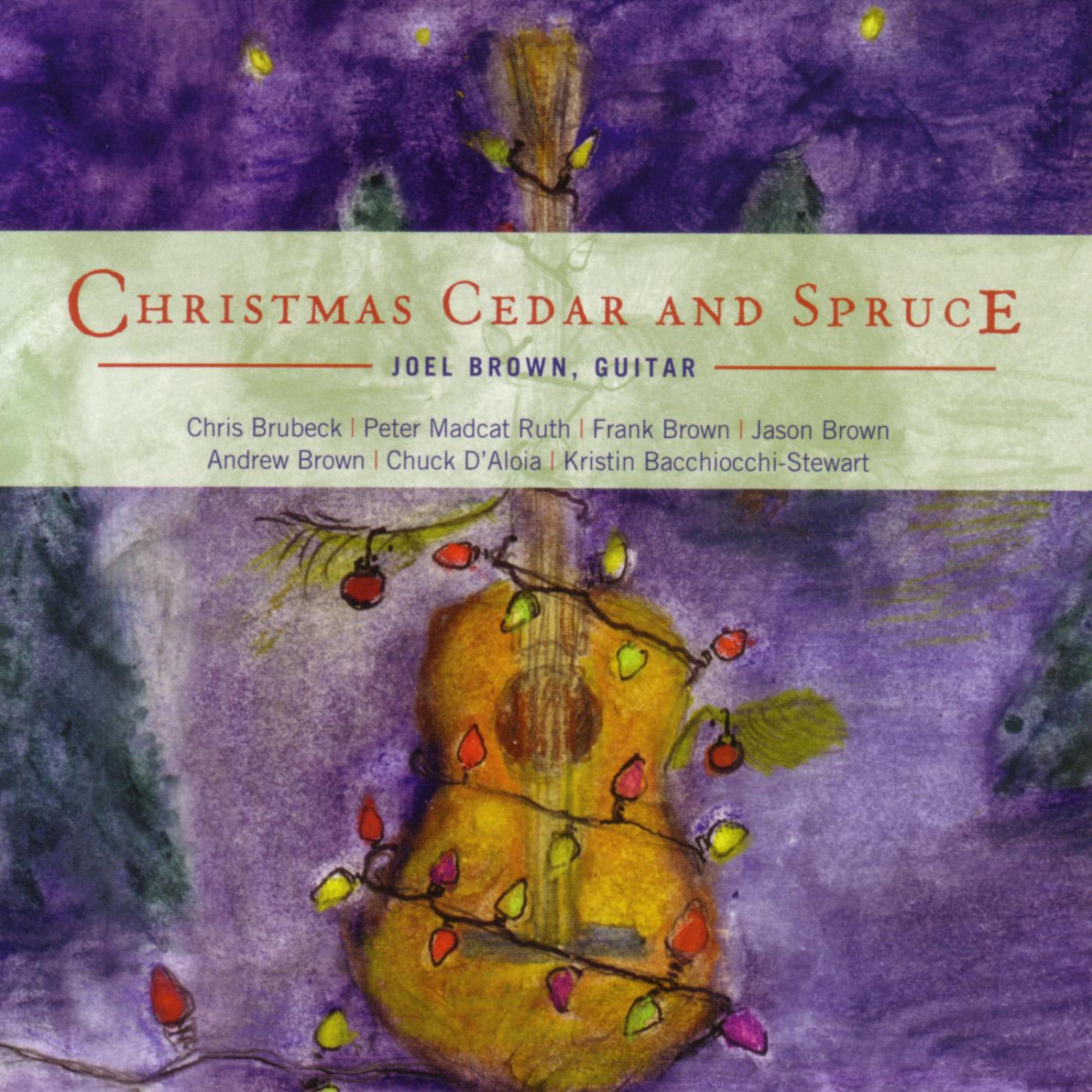 Постер альбома Christmas Cedar And Spruce