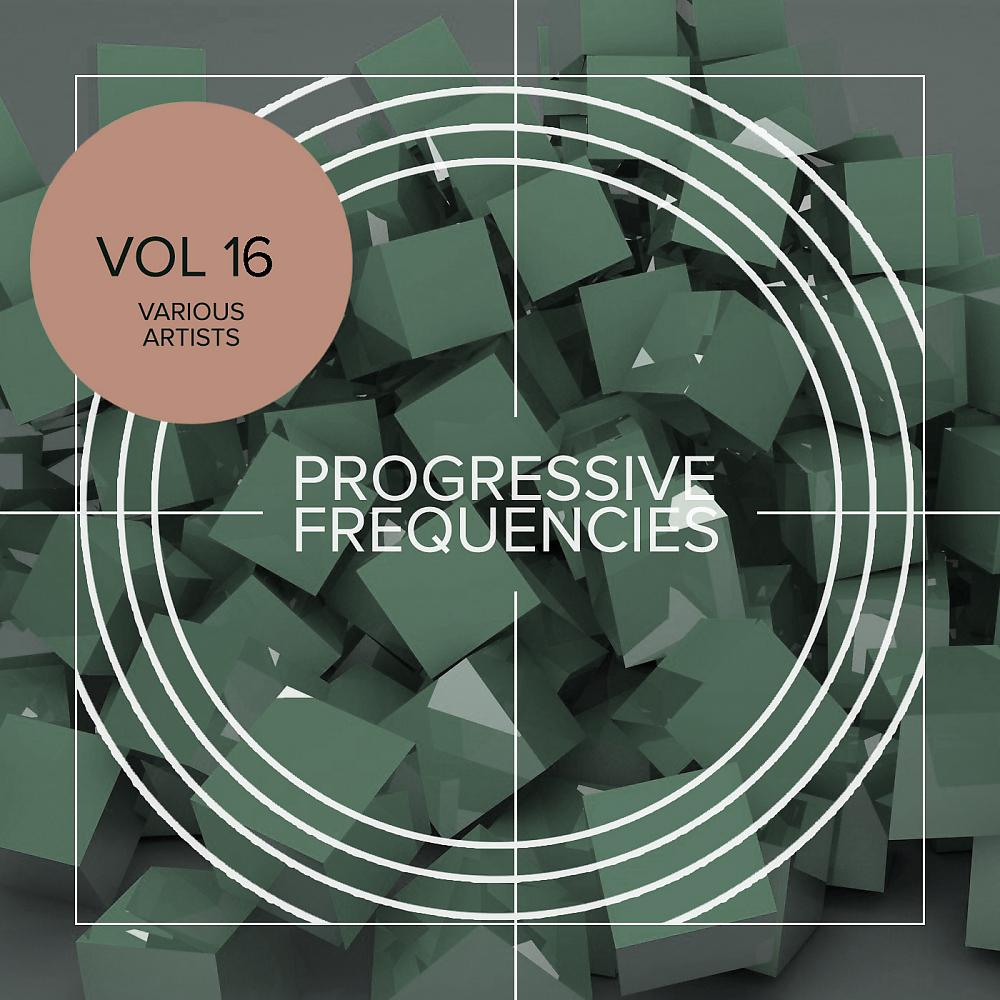 Постер альбома Progressive Frequencies, Vol. 16