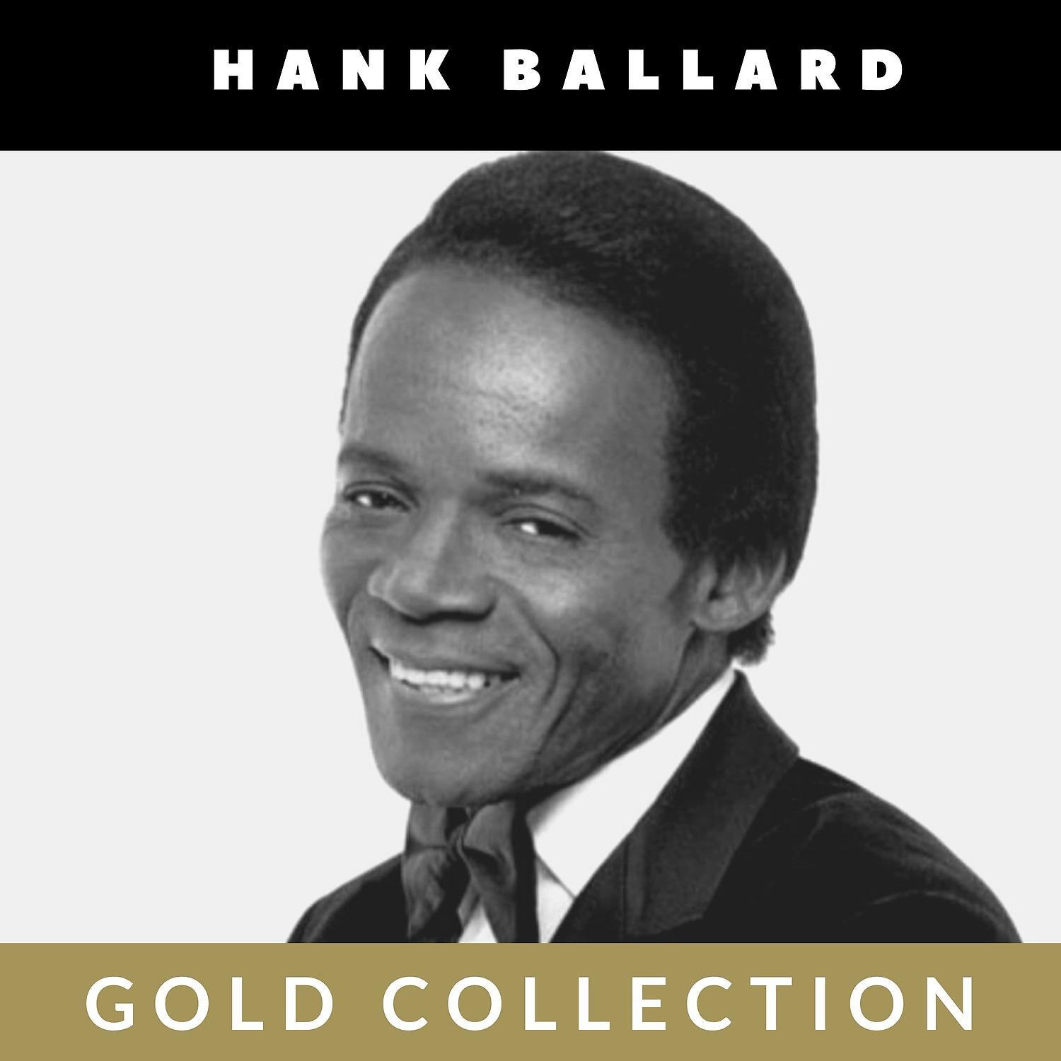 Постер альбома Hank Ballard - Gold Collection