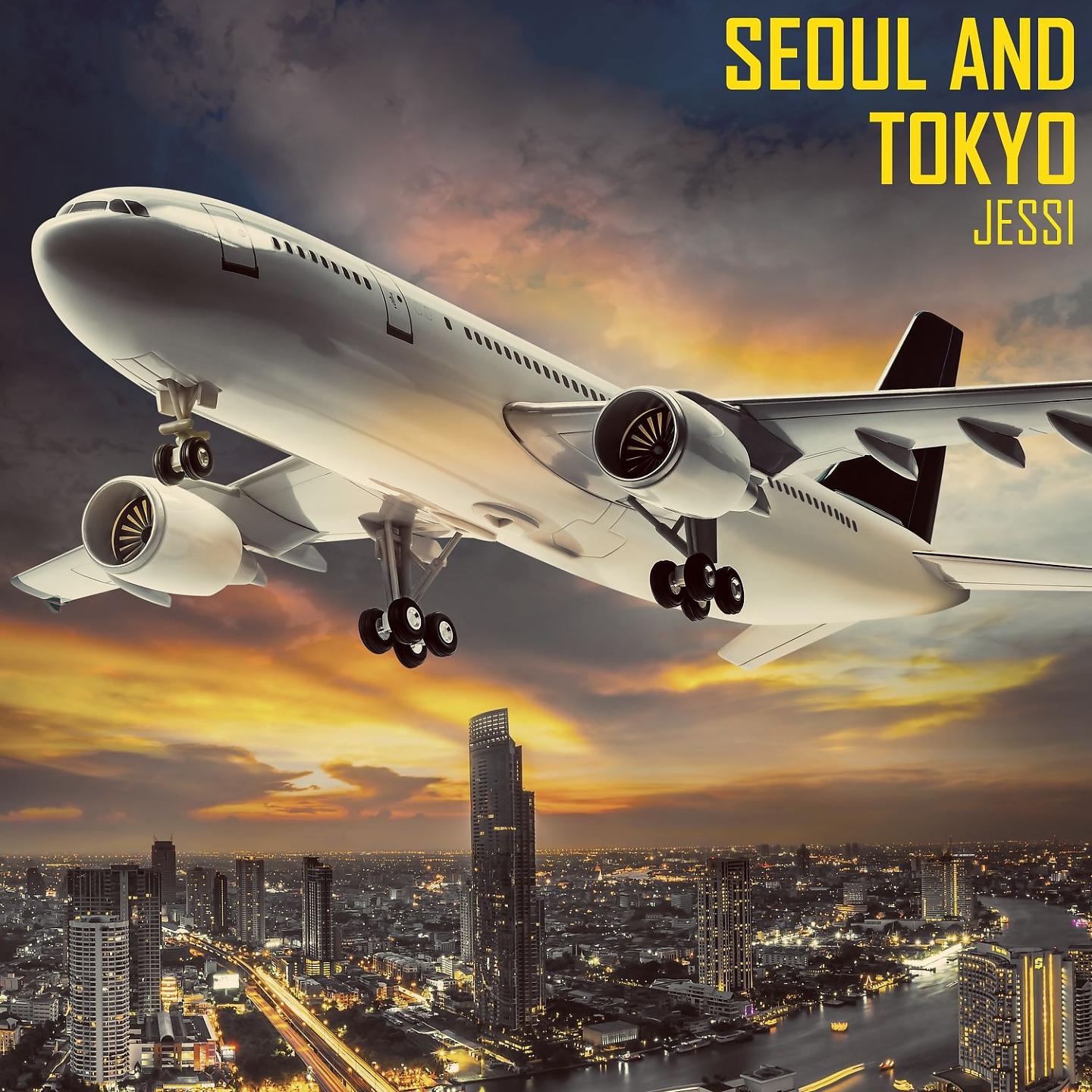 Постер альбома Seoul and Tokyo