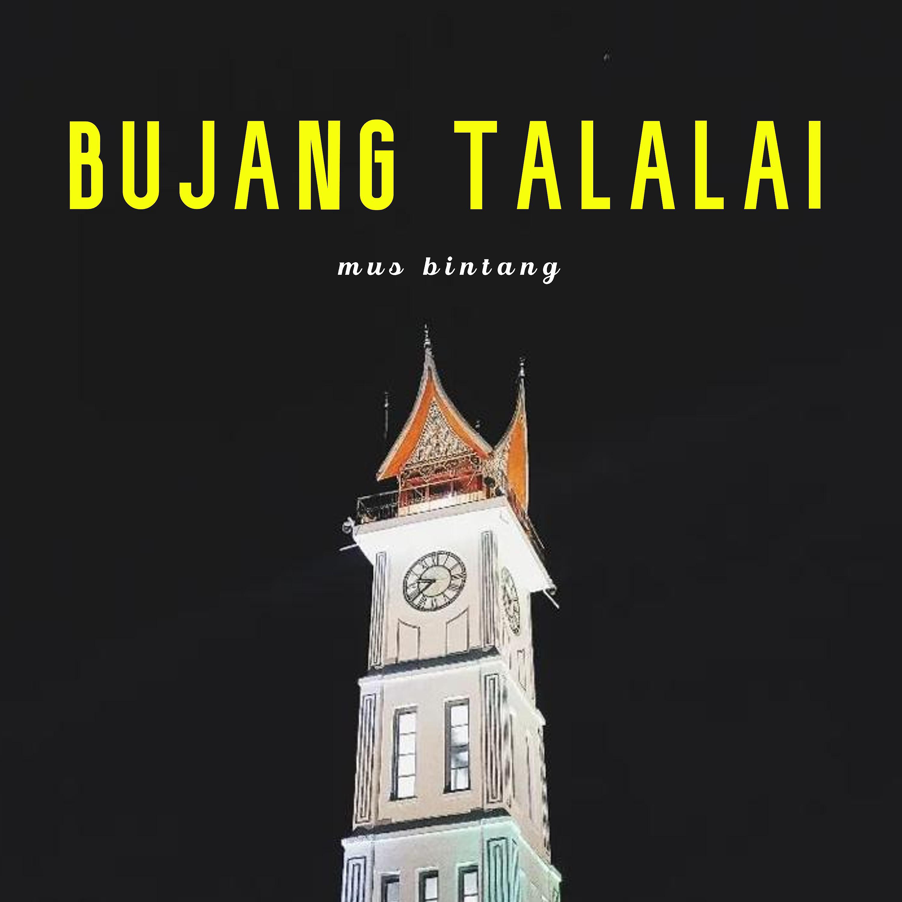 Постер альбома Bujang Talalai