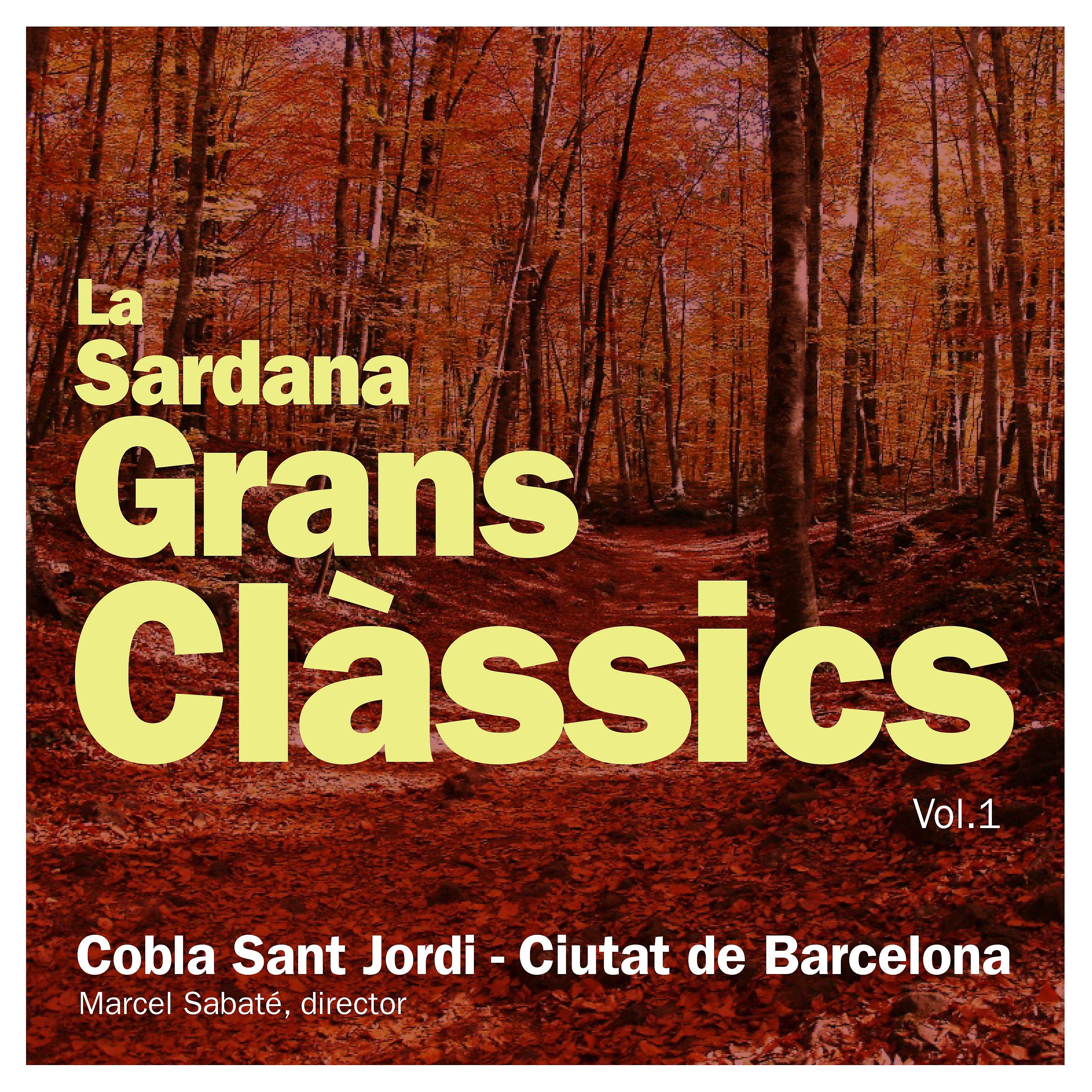 Постер альбома La Sardana - Grans Clàssics Vol. 1
