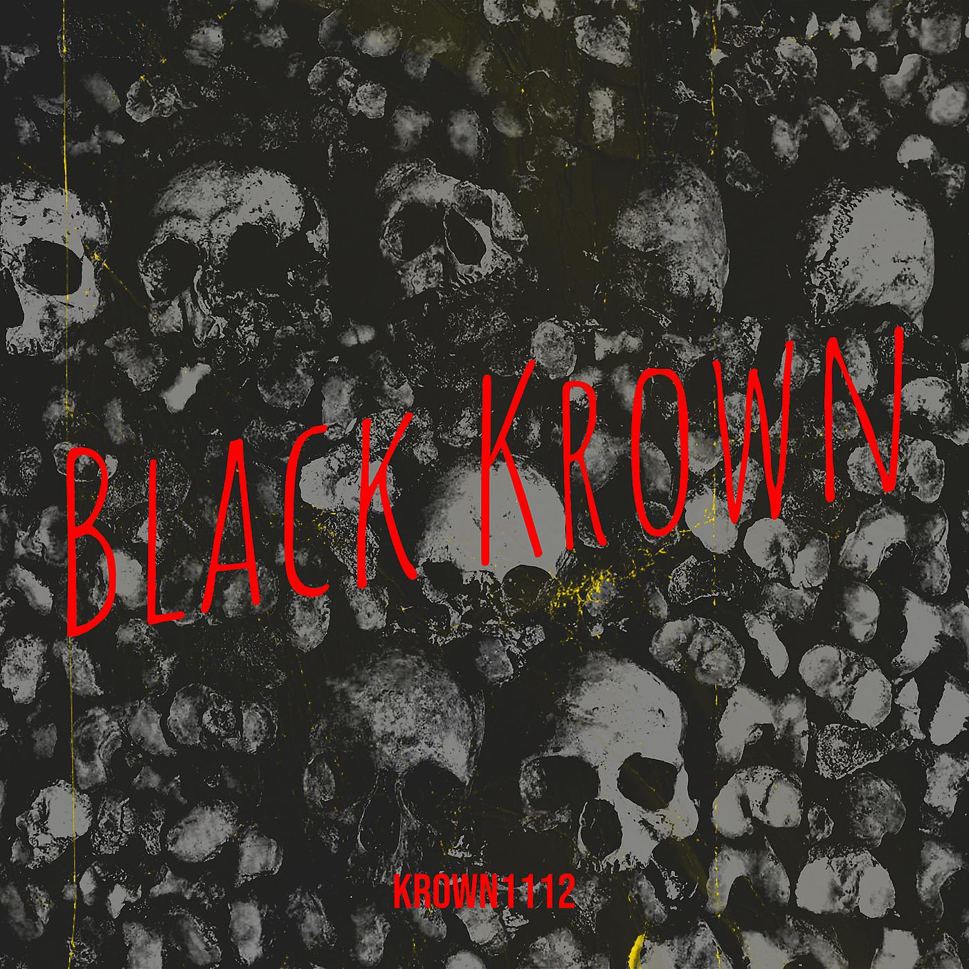 Постер альбома Black Krown