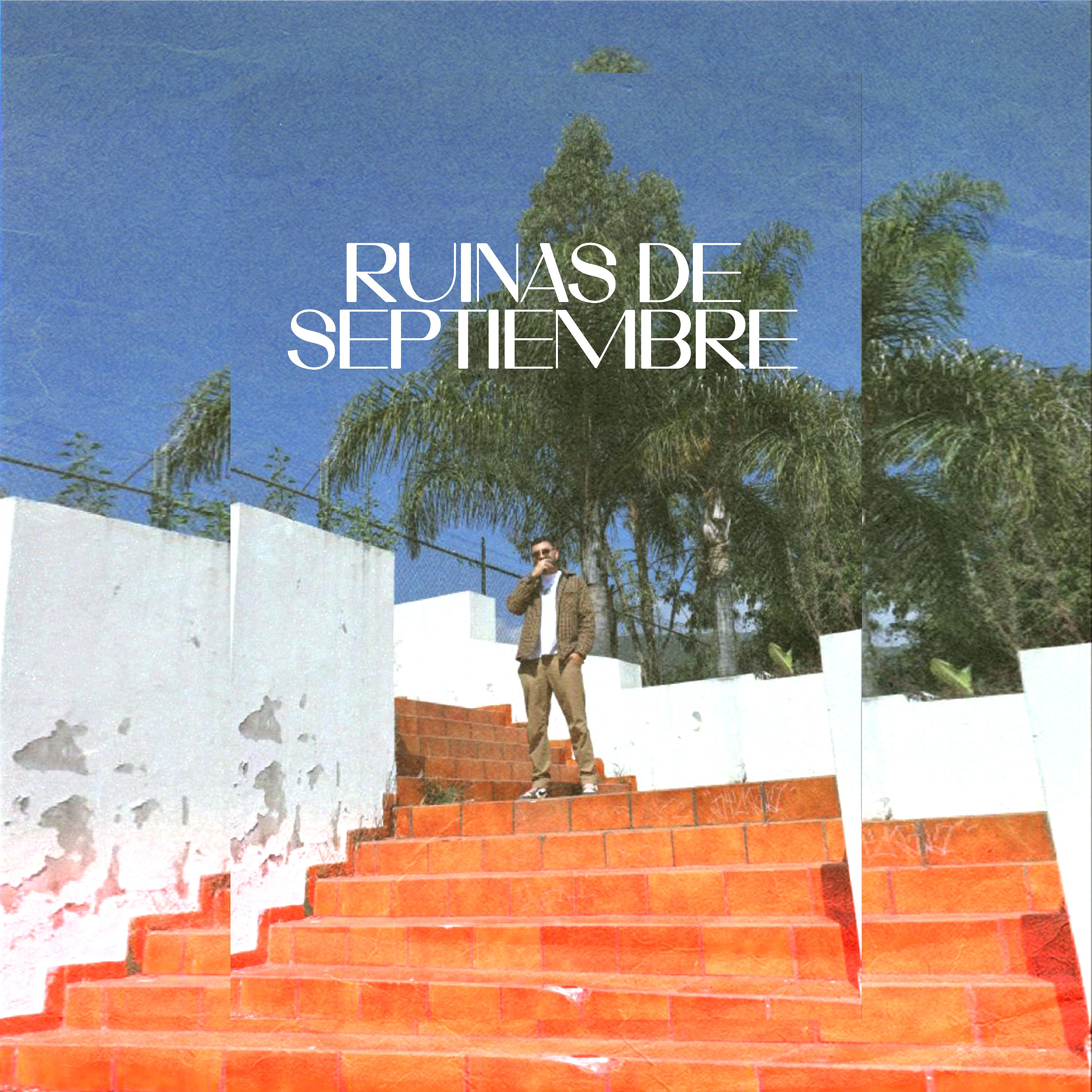 Постер альбома Ruinas de Septiembre