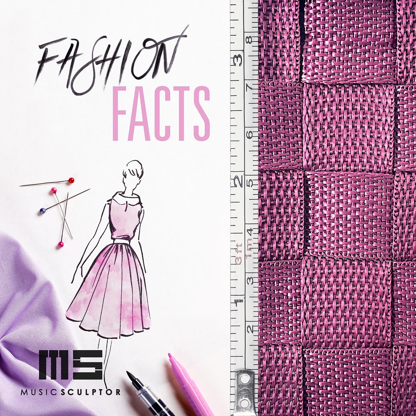 Постер альбома MUSIC SCULPTOR, Vol. 37: Fashion Facts