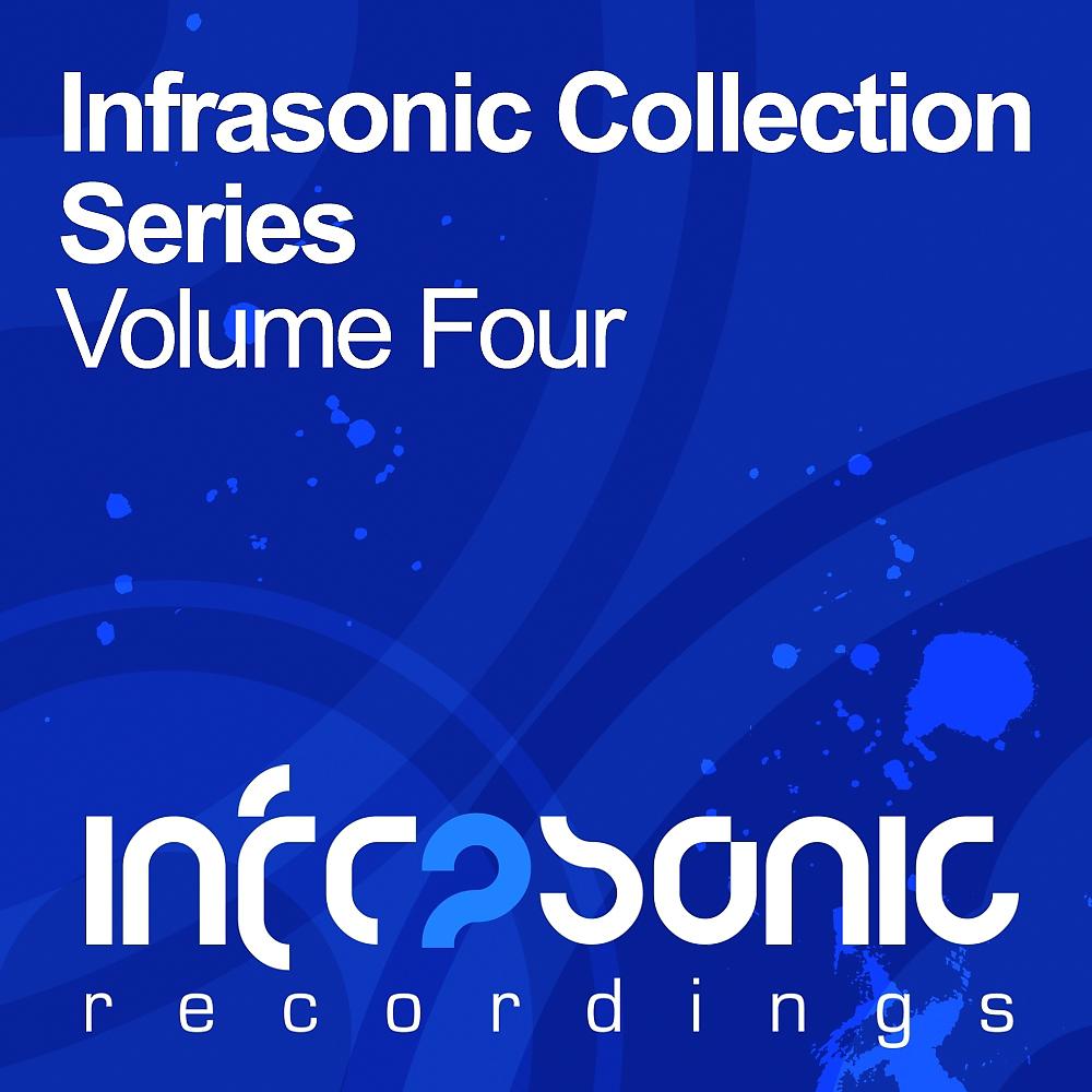 Постер альбома Infrasonic Collection Series Volume Four