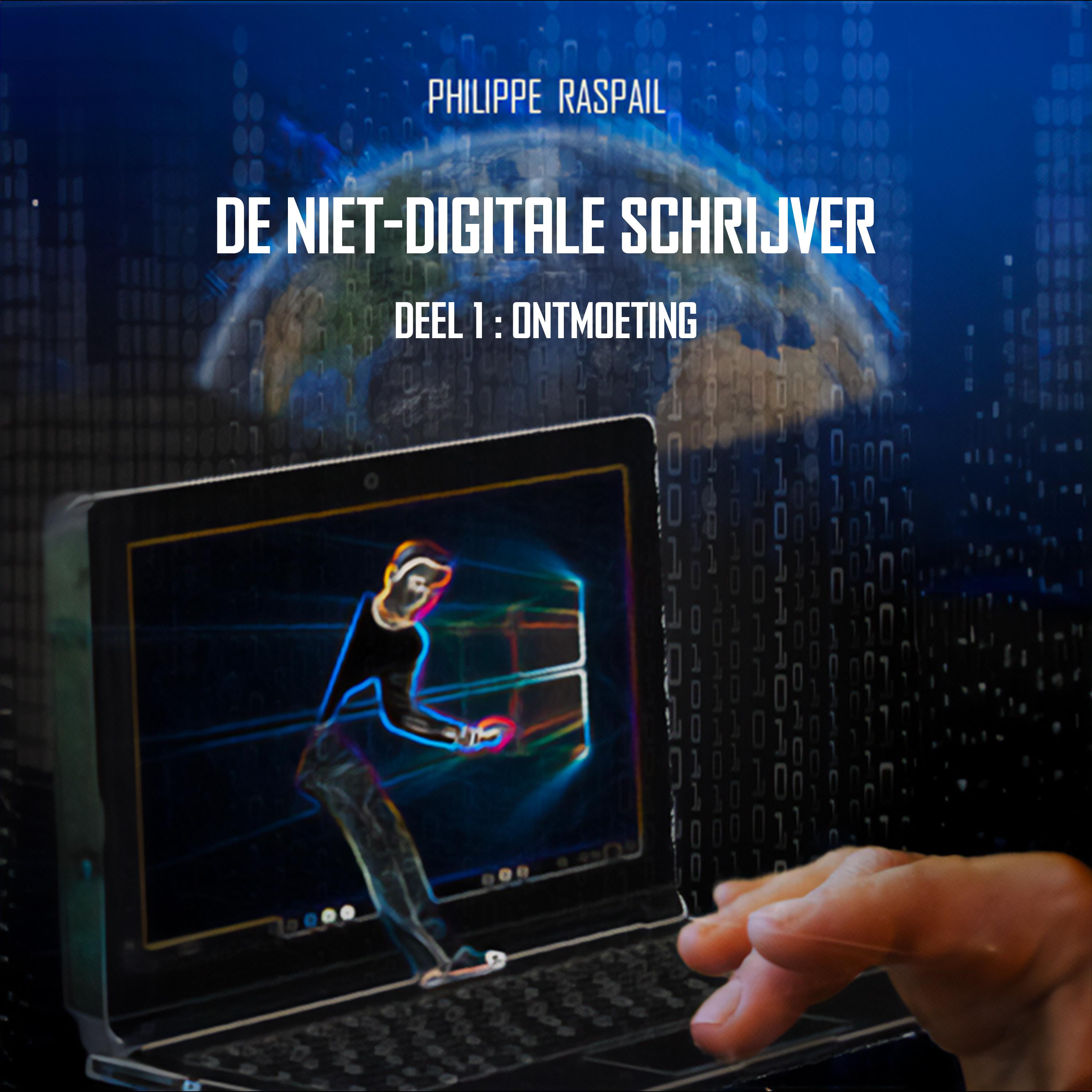 Постер альбома De Niet-digitale Schrijver - Deel 1 - Ontmoeting
