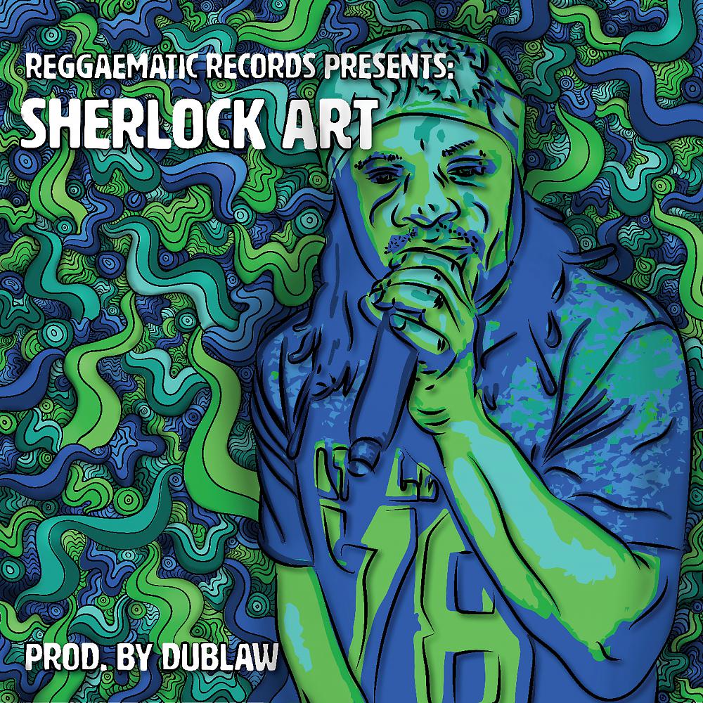 Постер альбома Reggaematic Records Presents: Sherlock Art