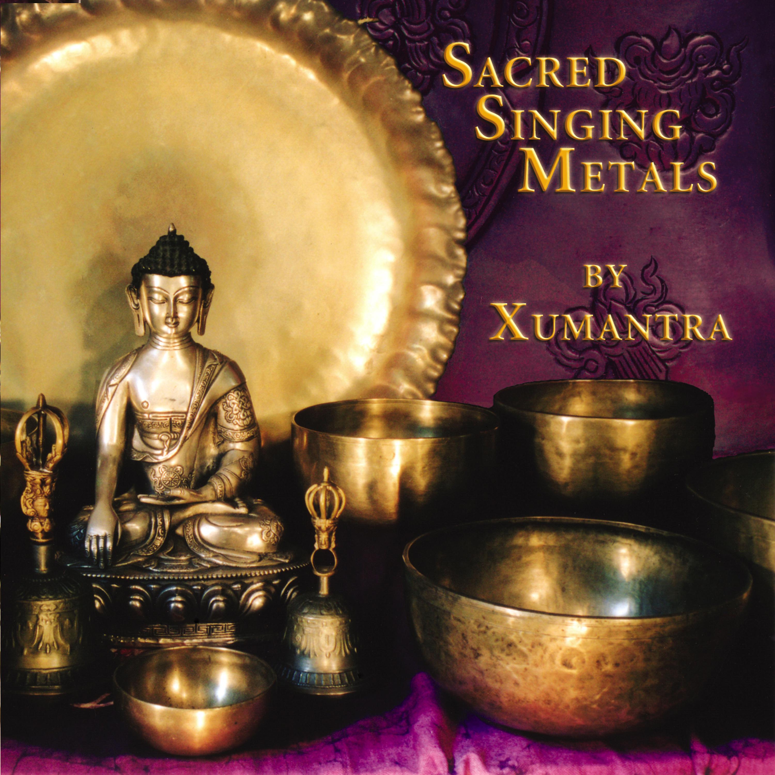 Постер альбома Sacred Singing Metals