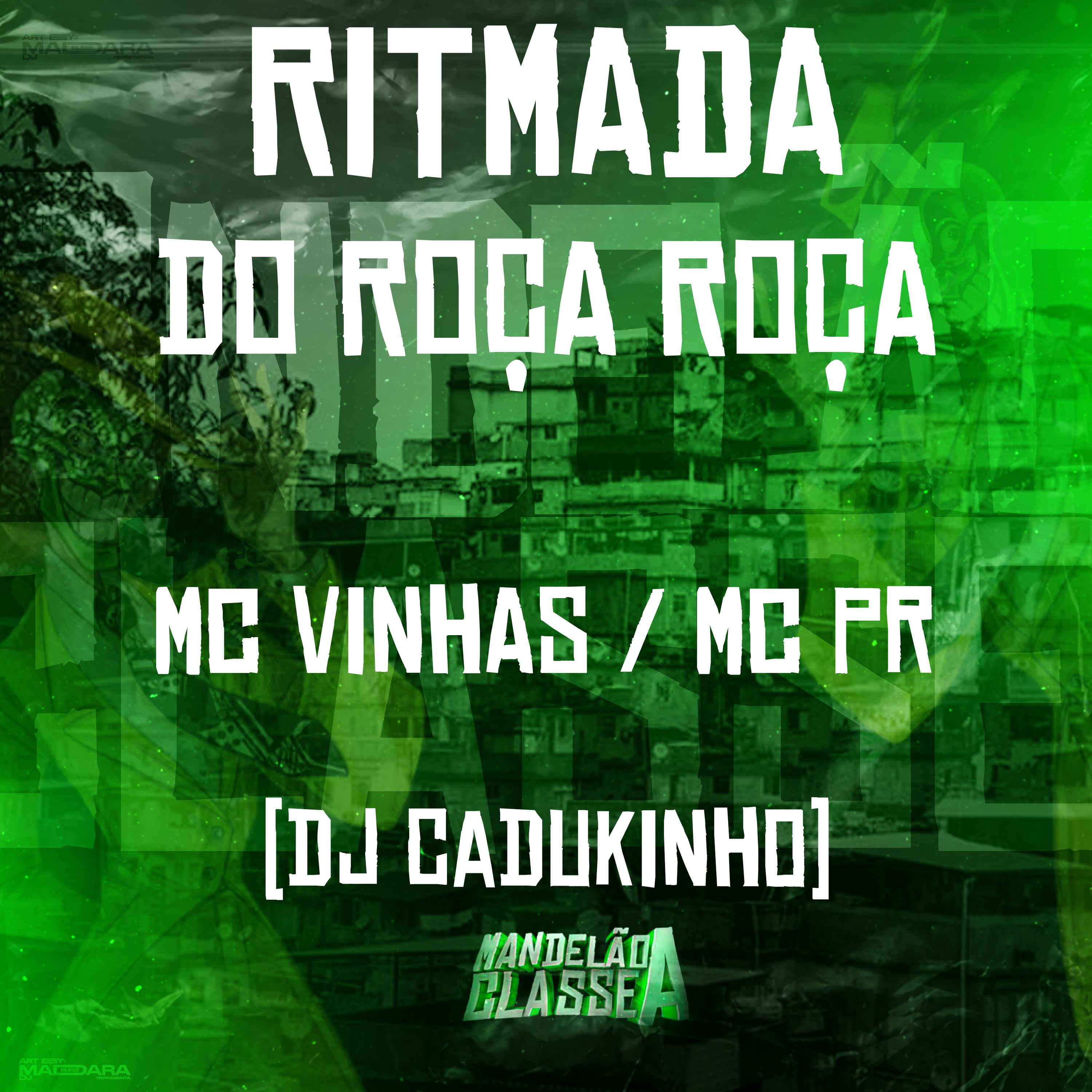 Постер альбома Ritmada do Roça Roça